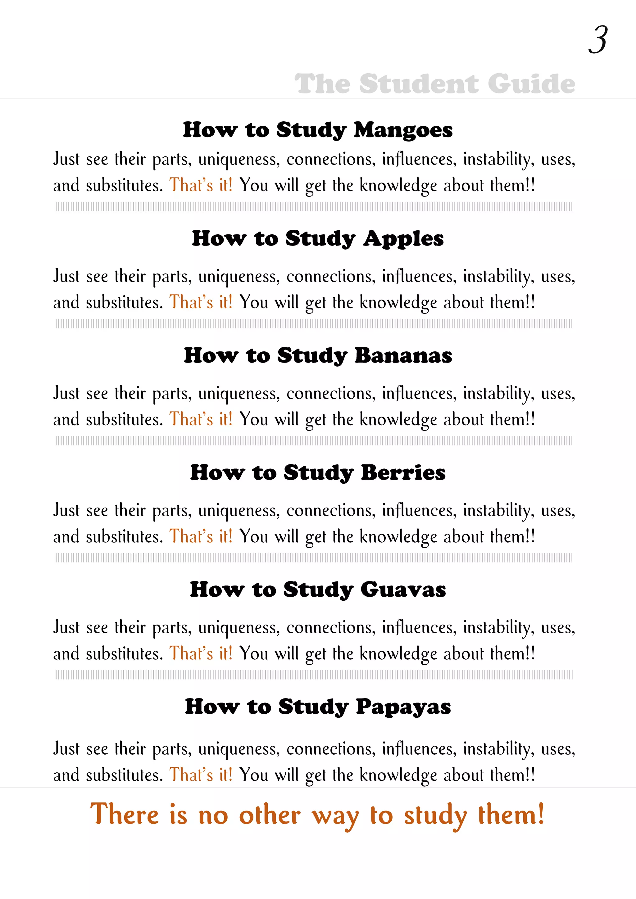 How to Study New Ones