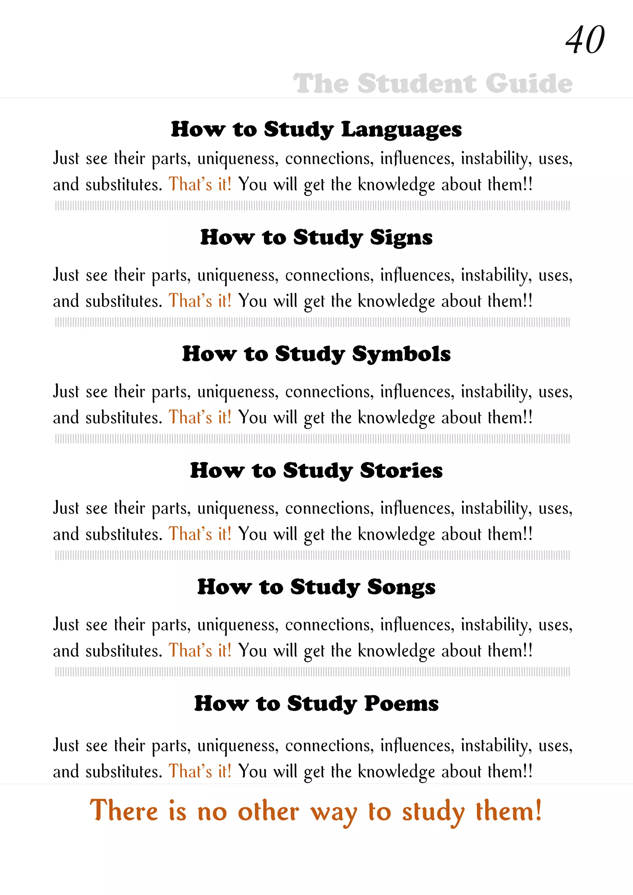 How to Study New Ones