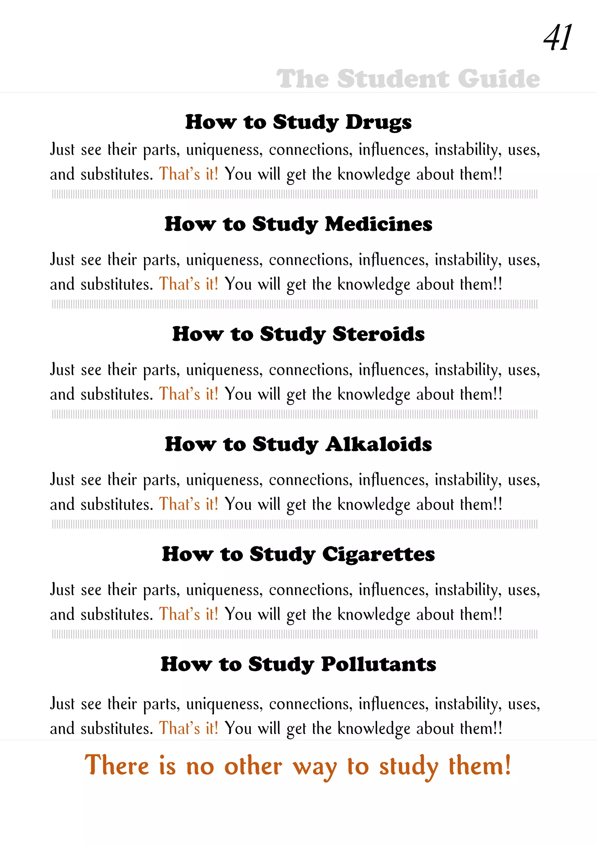 How to Study New Ones