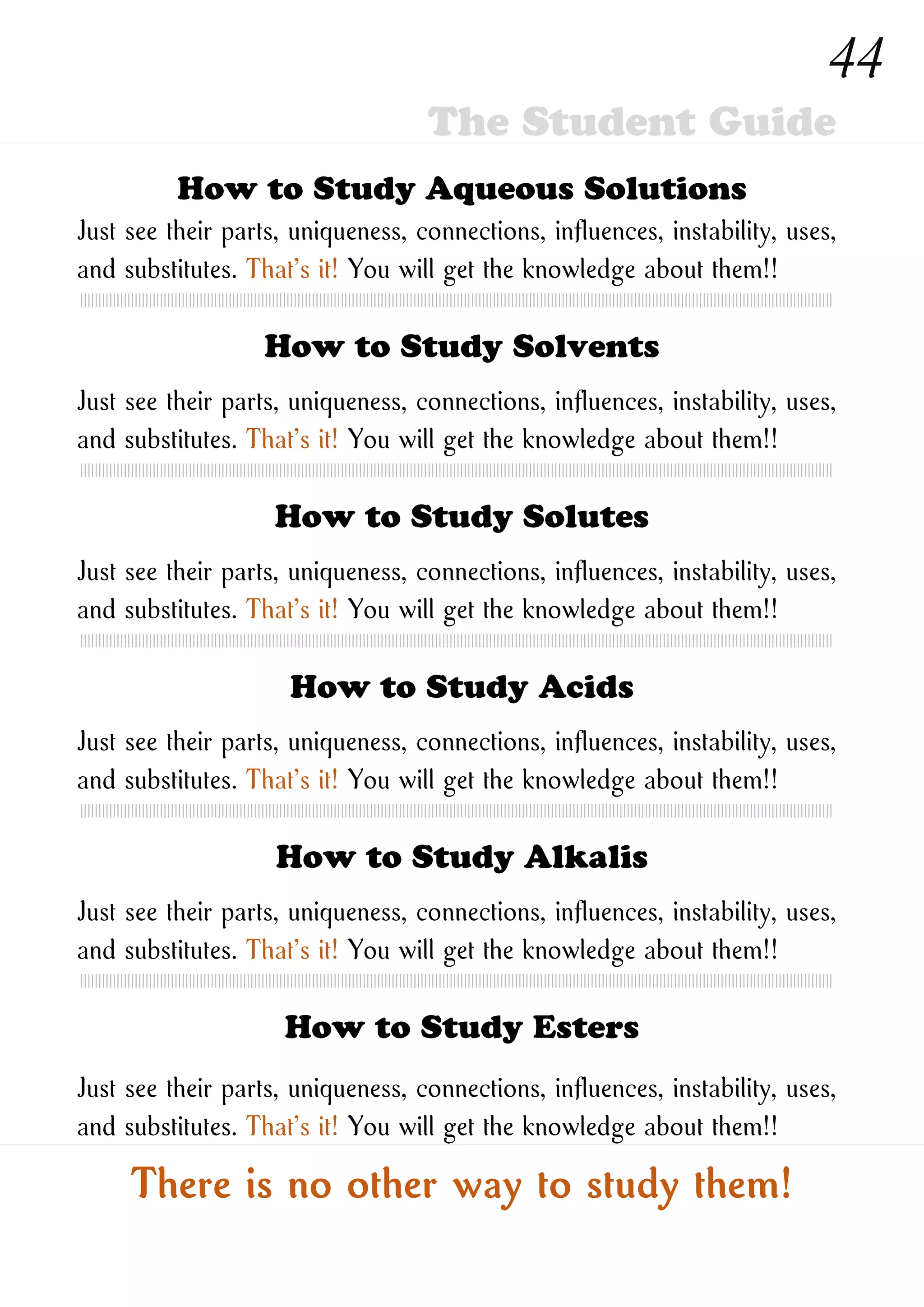 How to Study New Ones