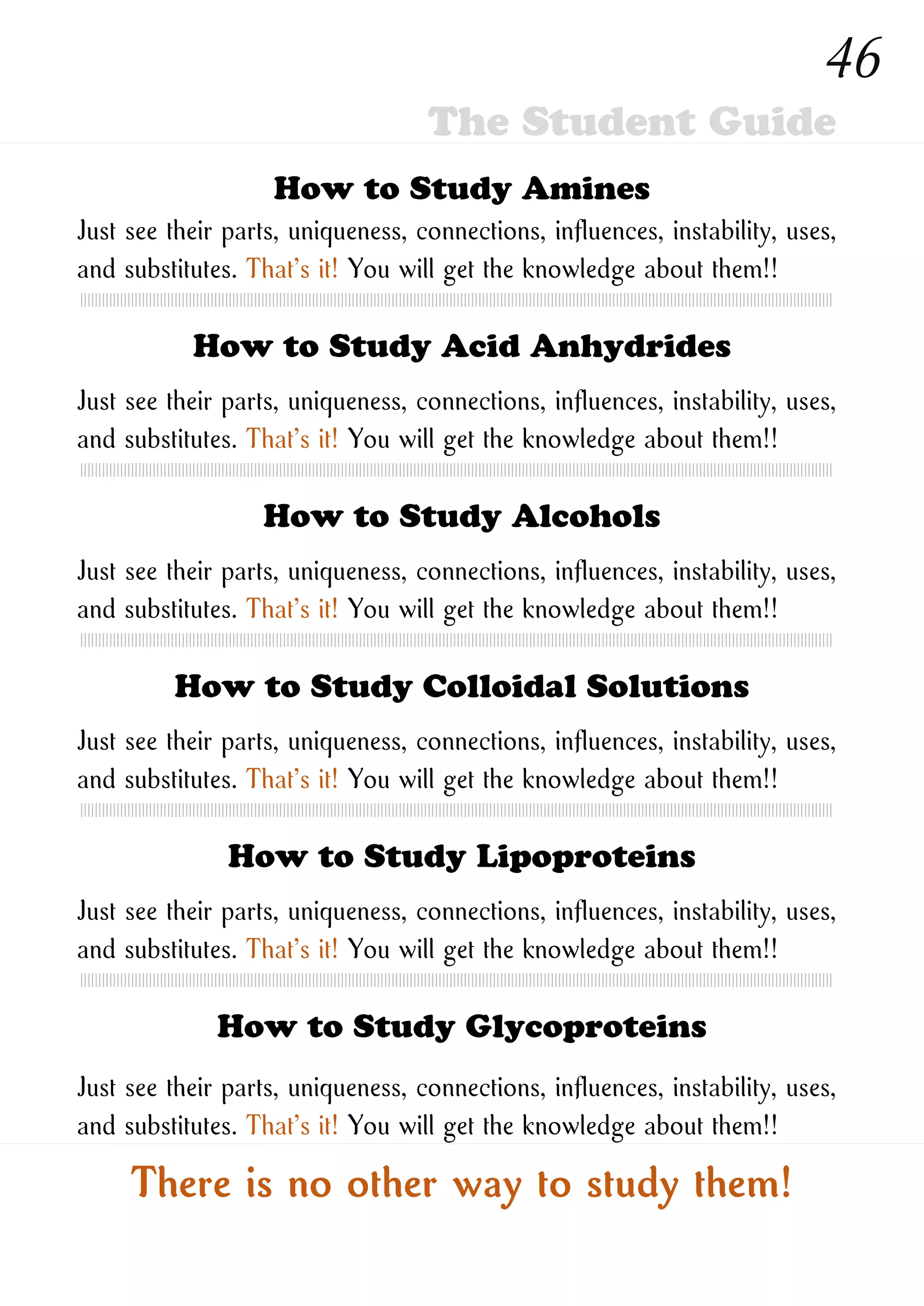 How to Study New Ones