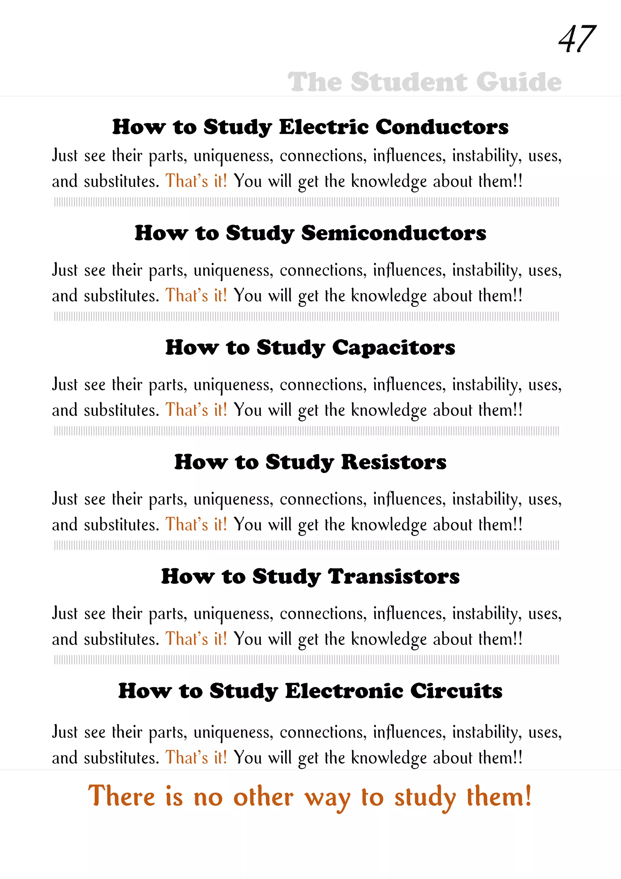 How to Study New Ones