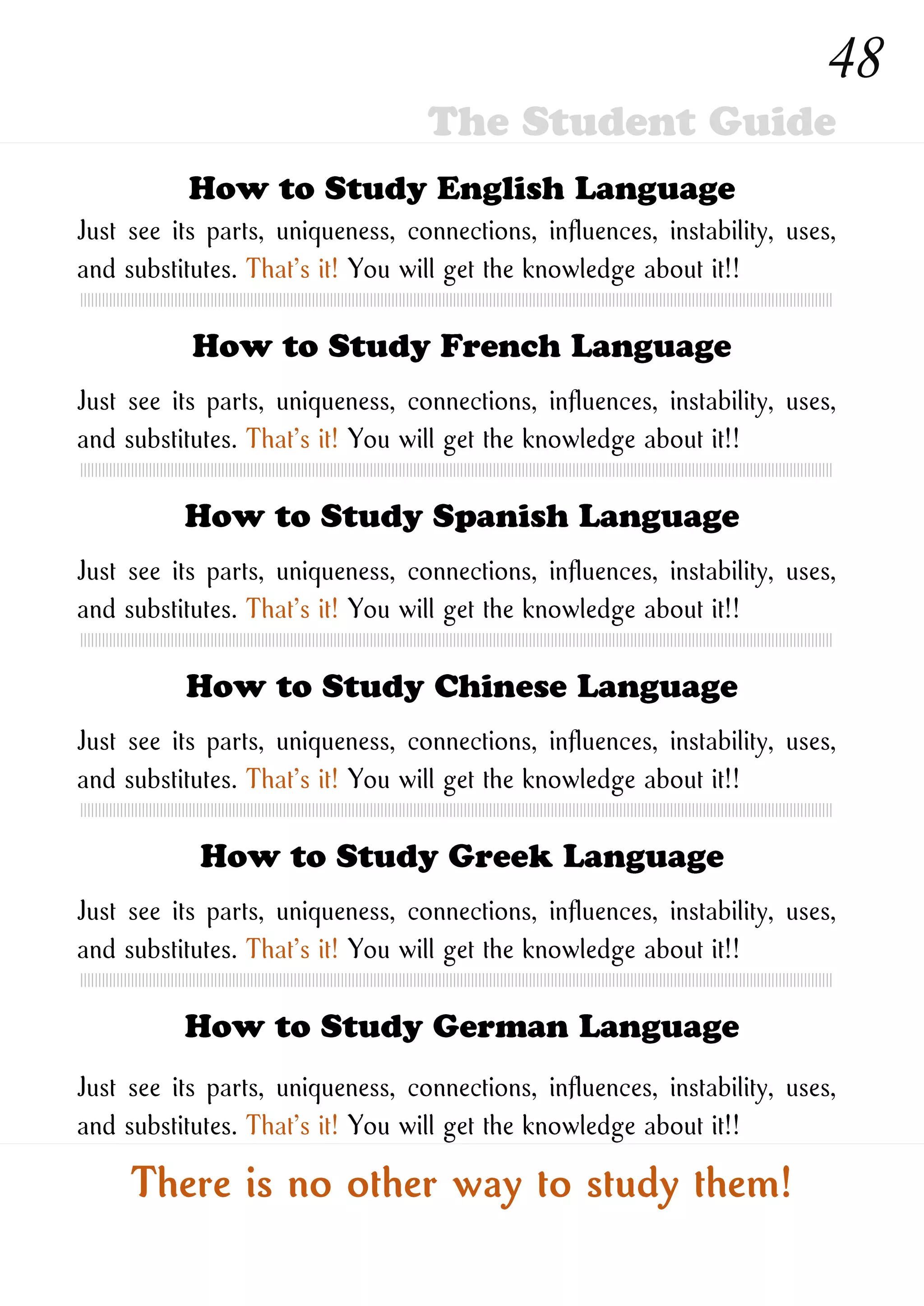 How to Study New Ones