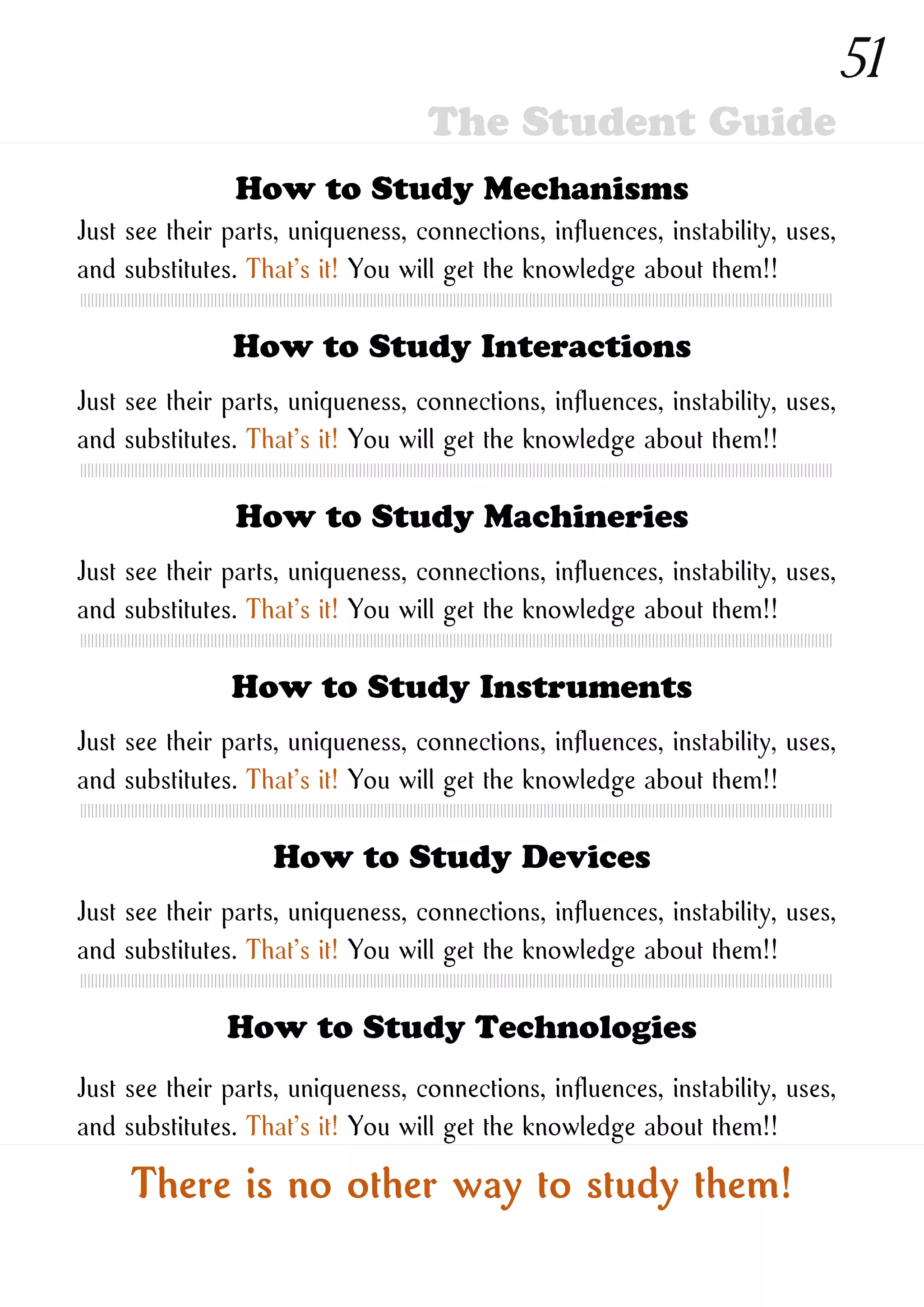 How to Study New Ones