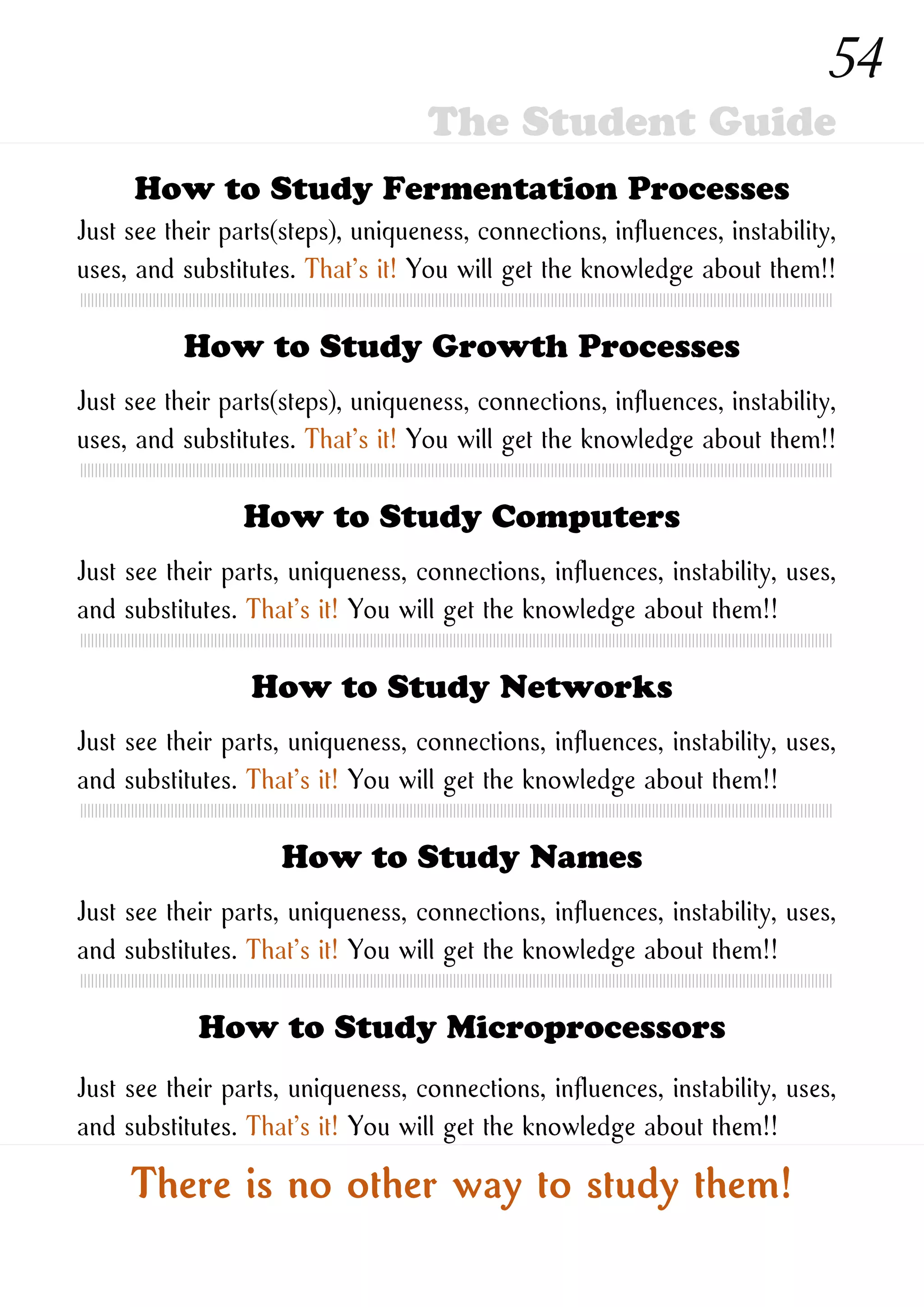 How to Study New Ones