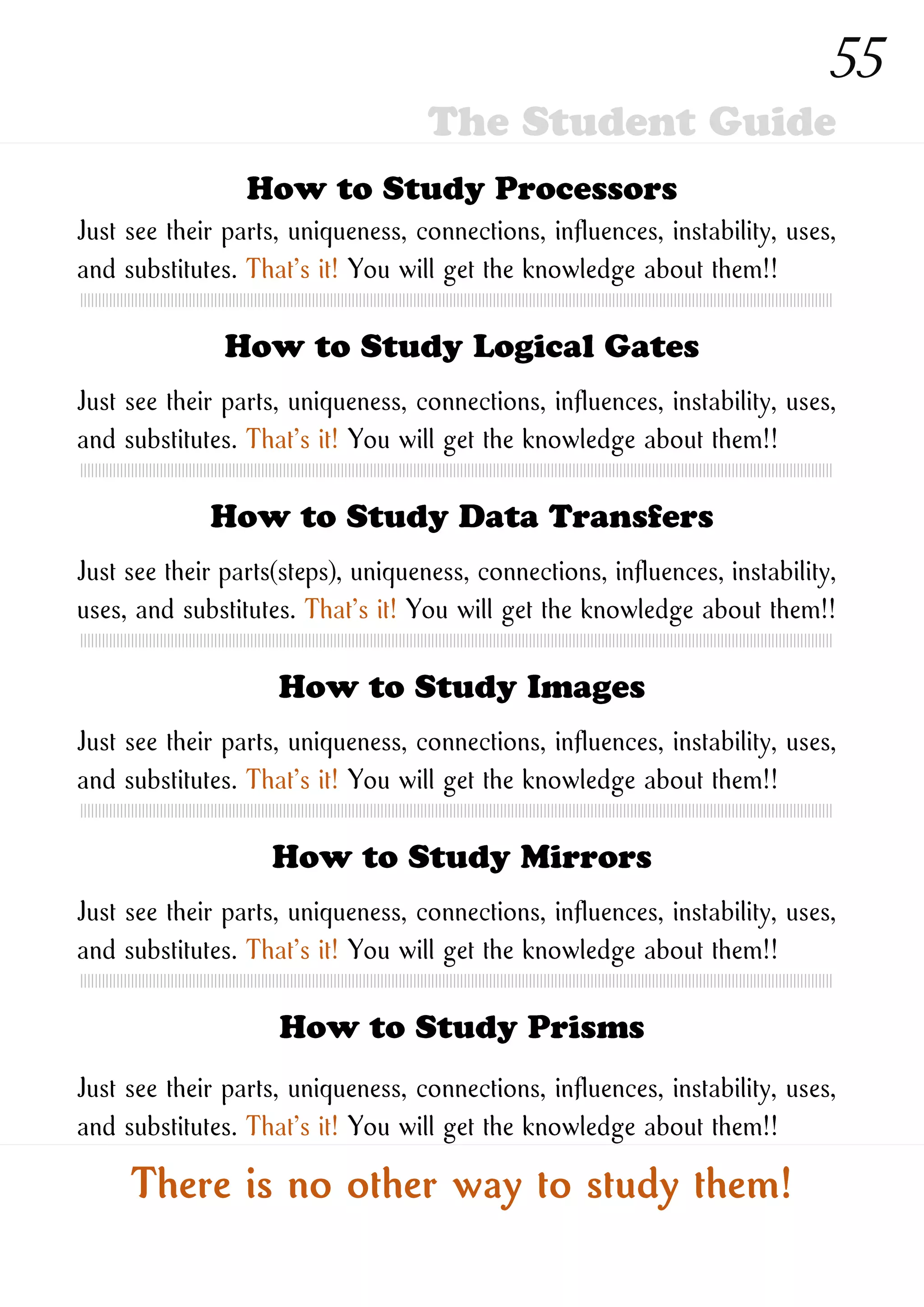 How to Study New Ones