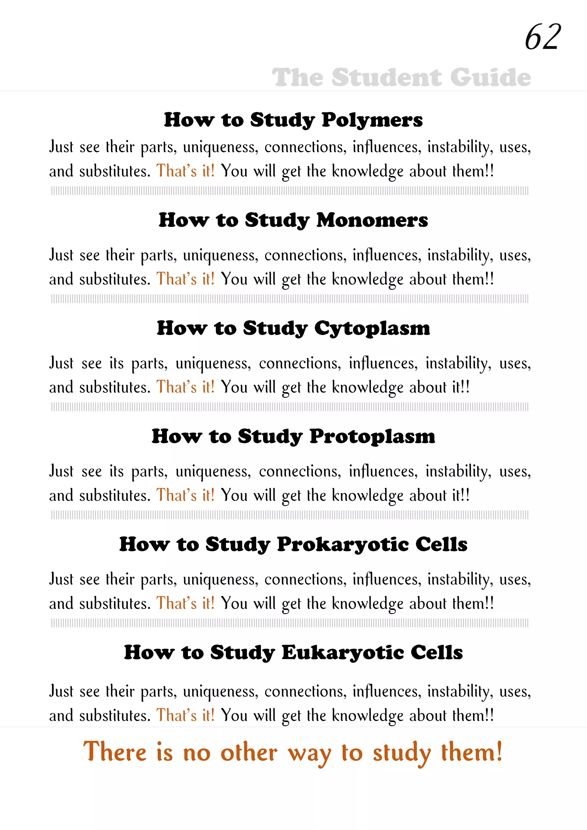 How to Study New Ones