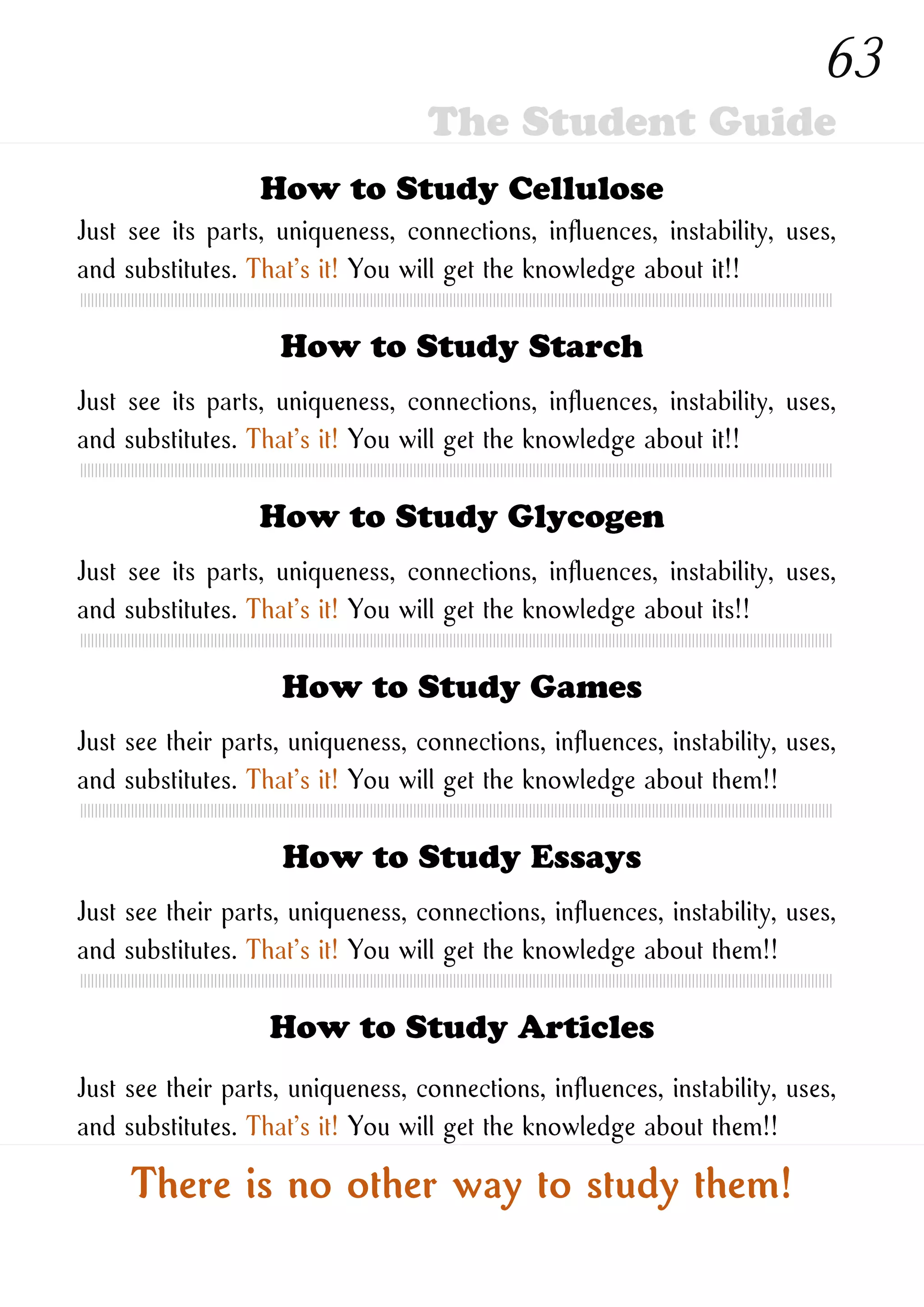 How to Study New Ones