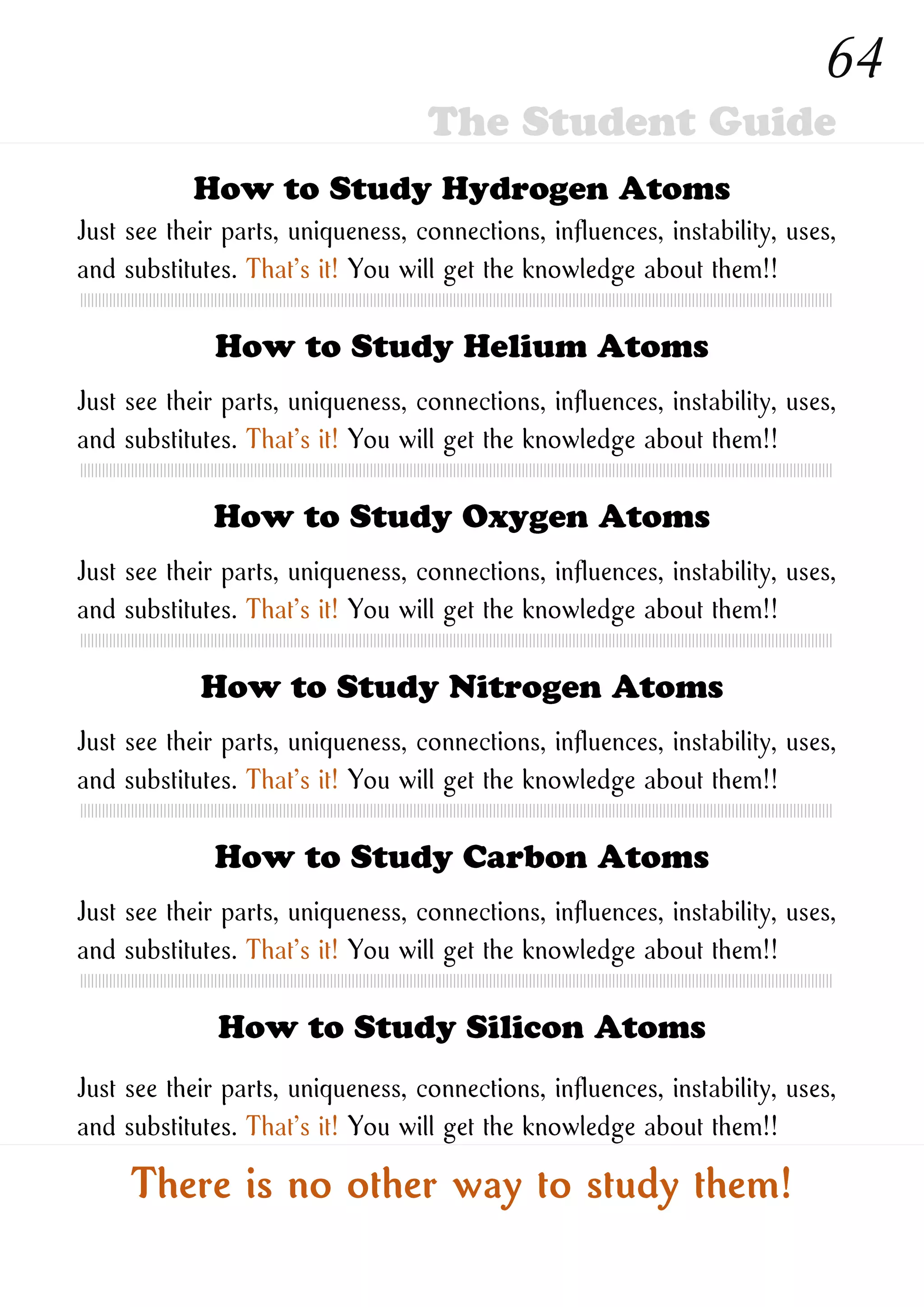 How to Study New Ones