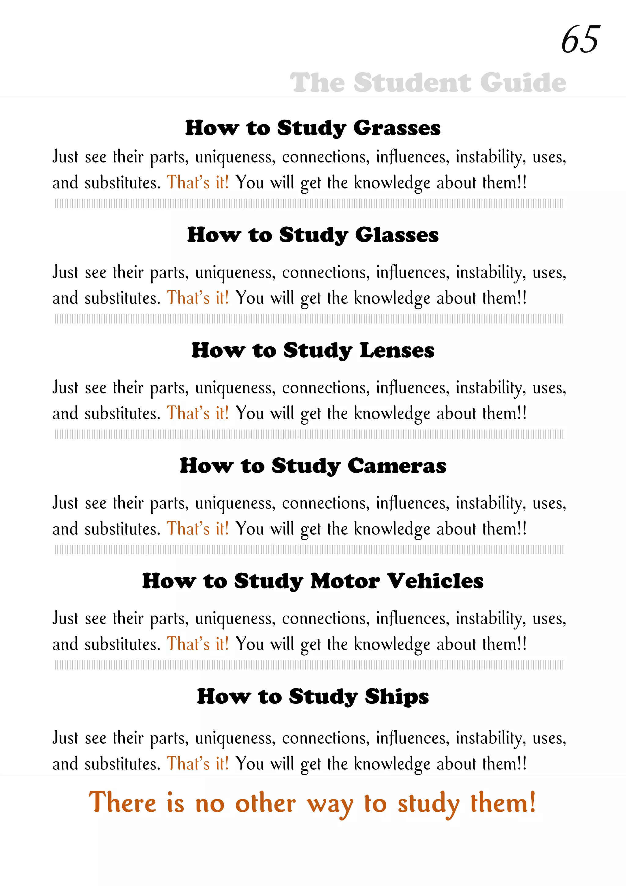 How to Study New Ones