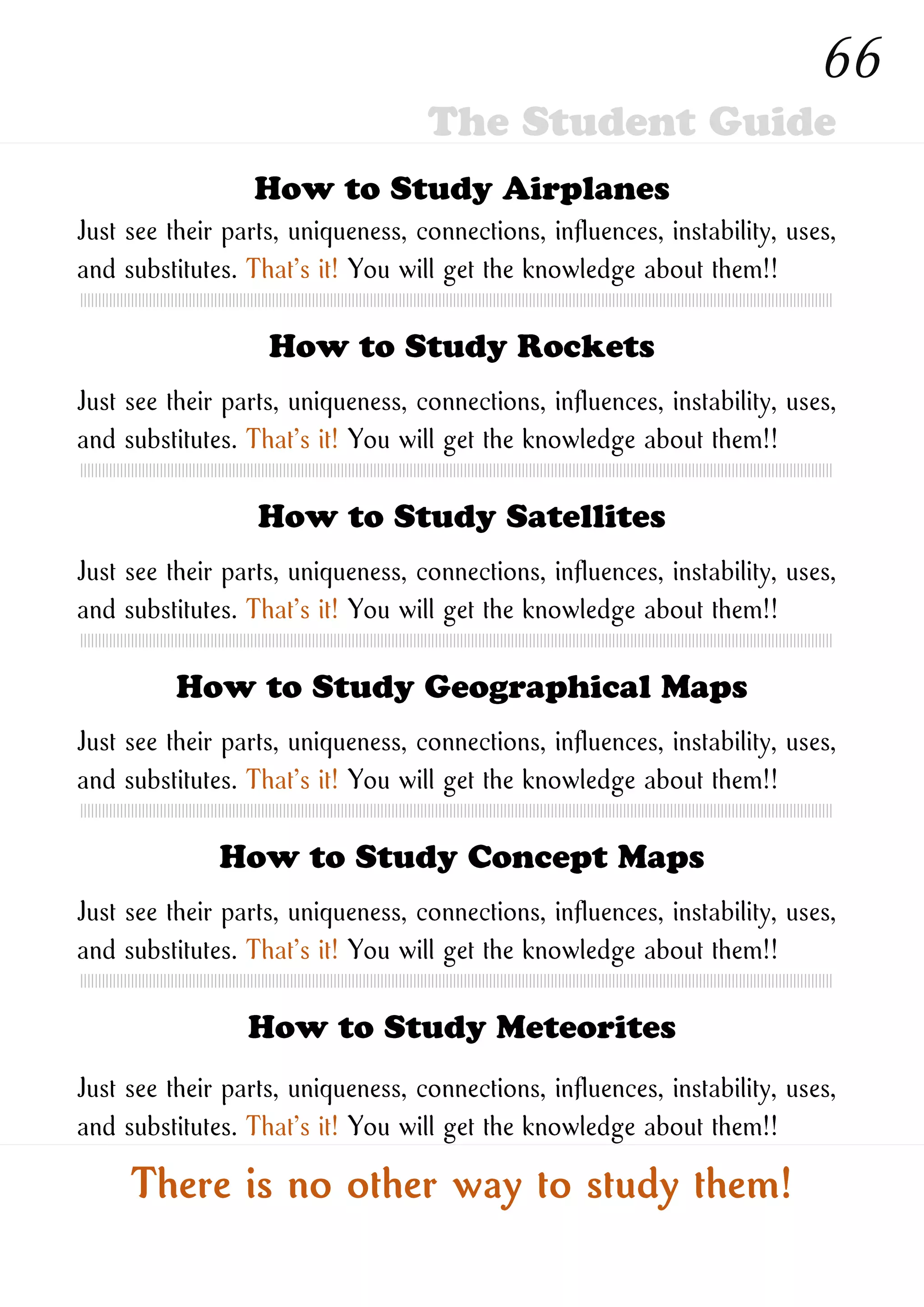 How to Study New Ones