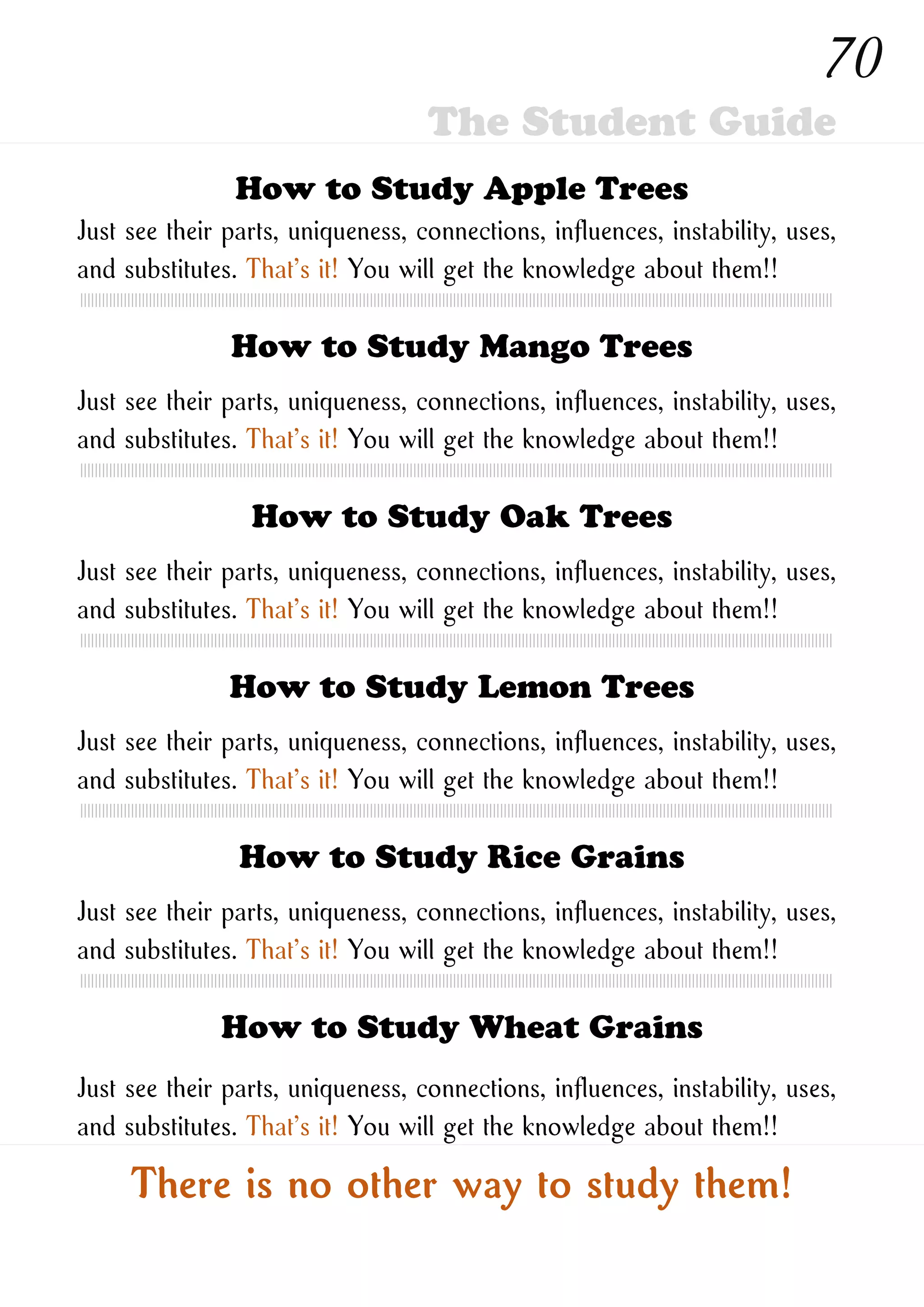 How to Study New Ones