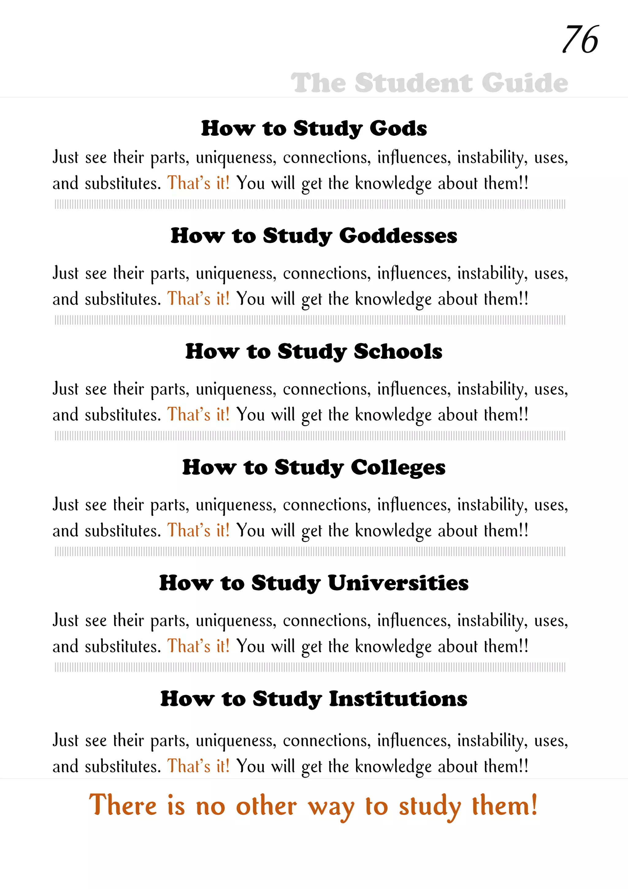 How to Study New Ones