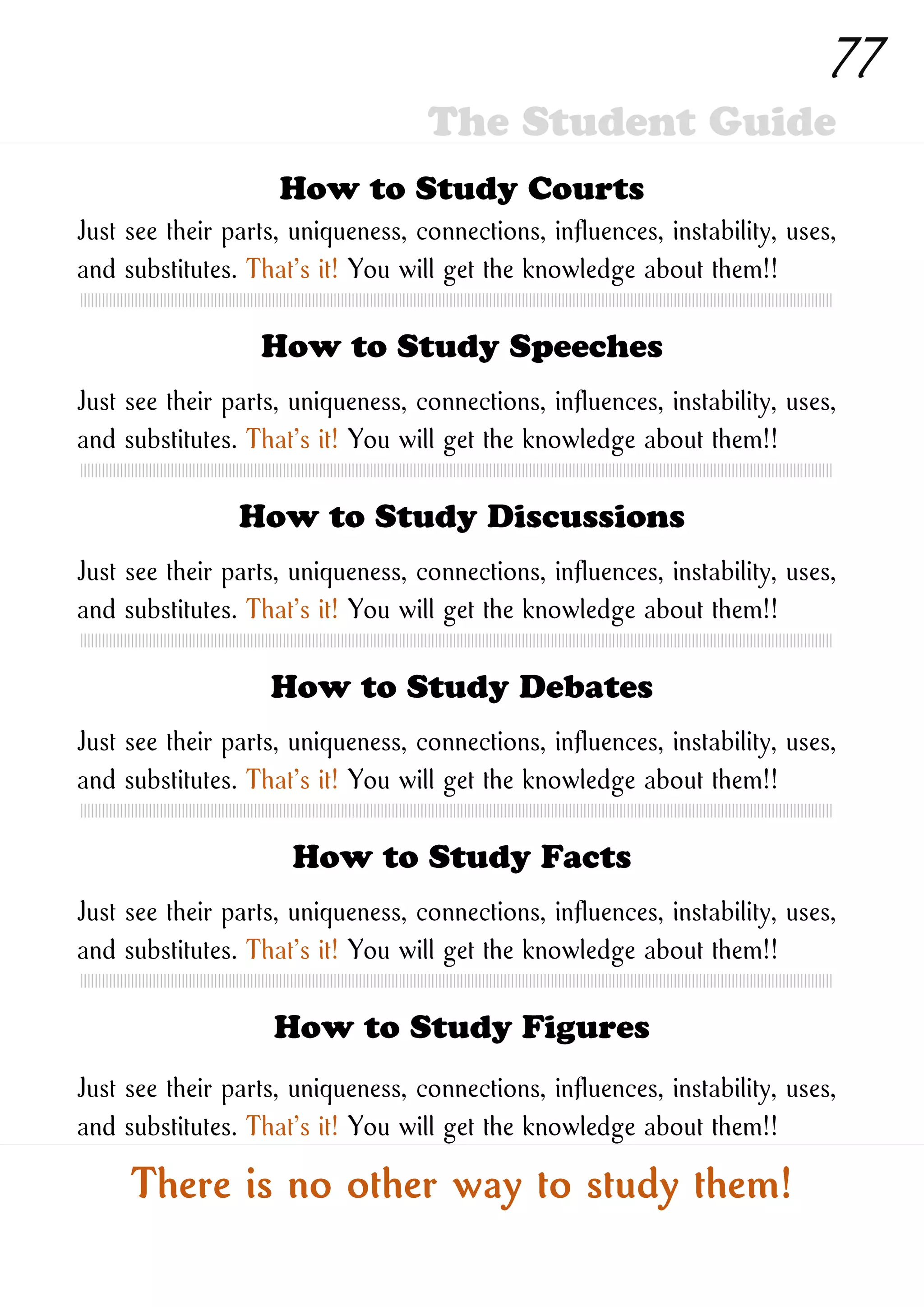 How to Study New Ones