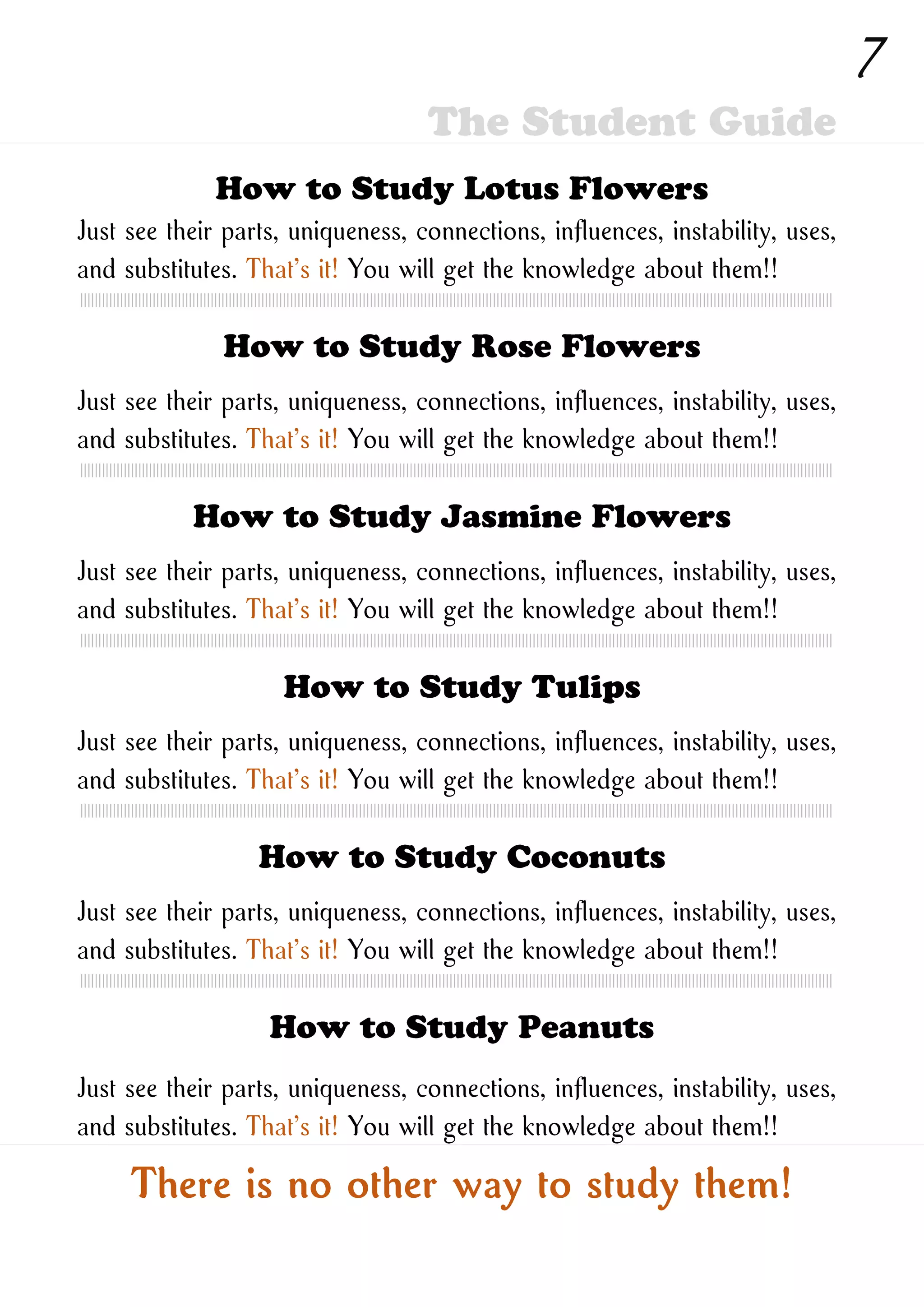 How to Study New Ones