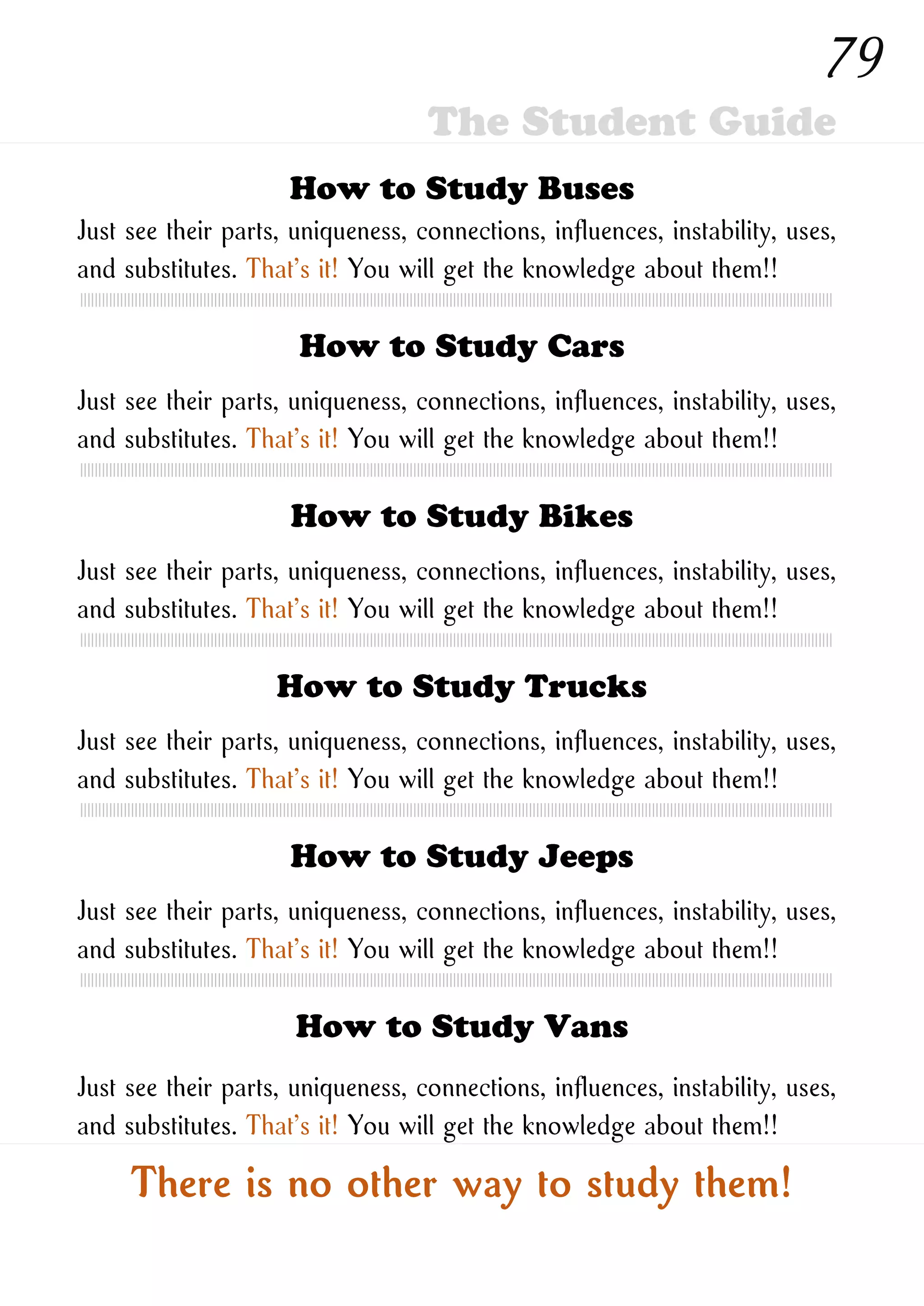 How to Study New Ones