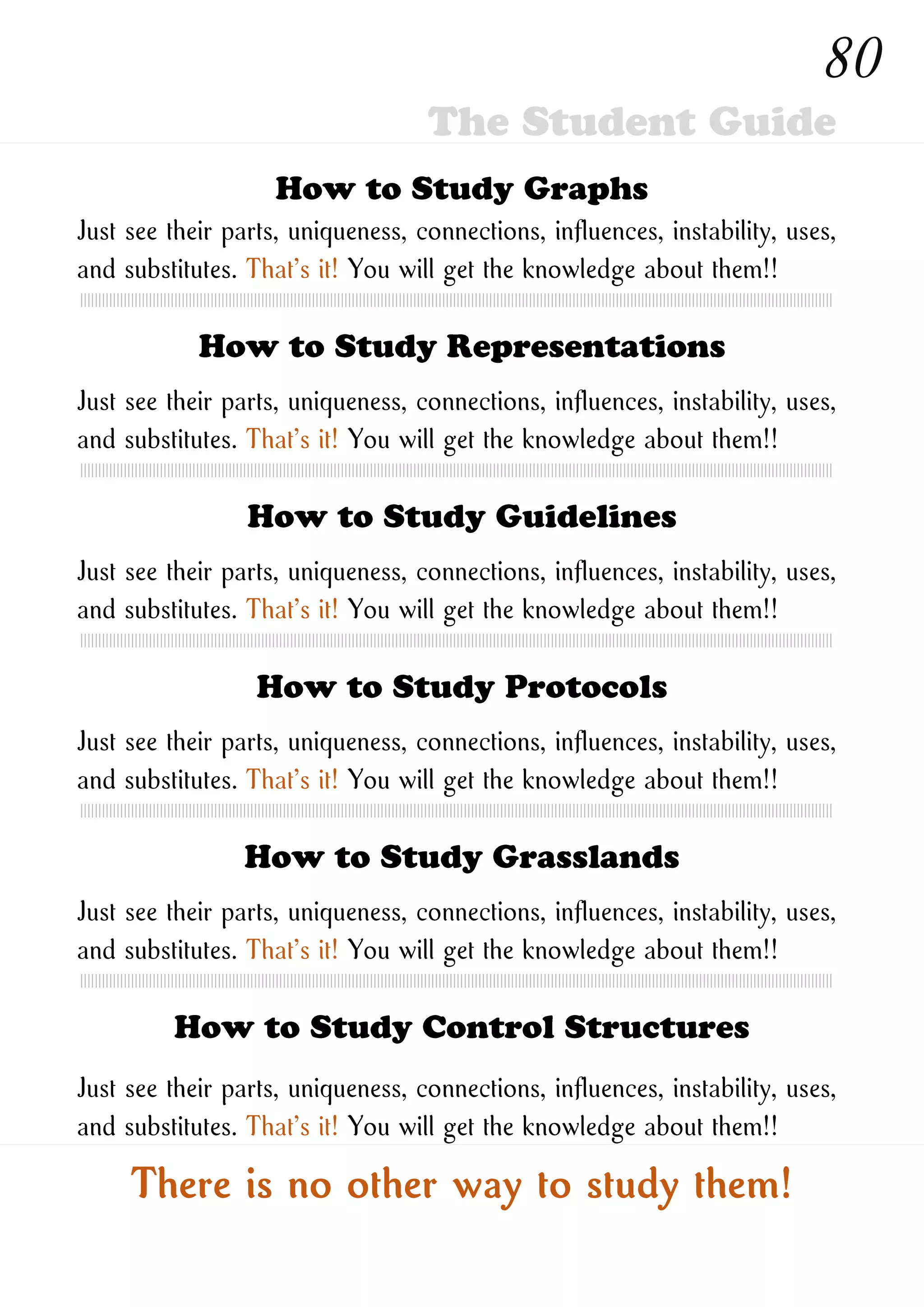 How to Study New Ones