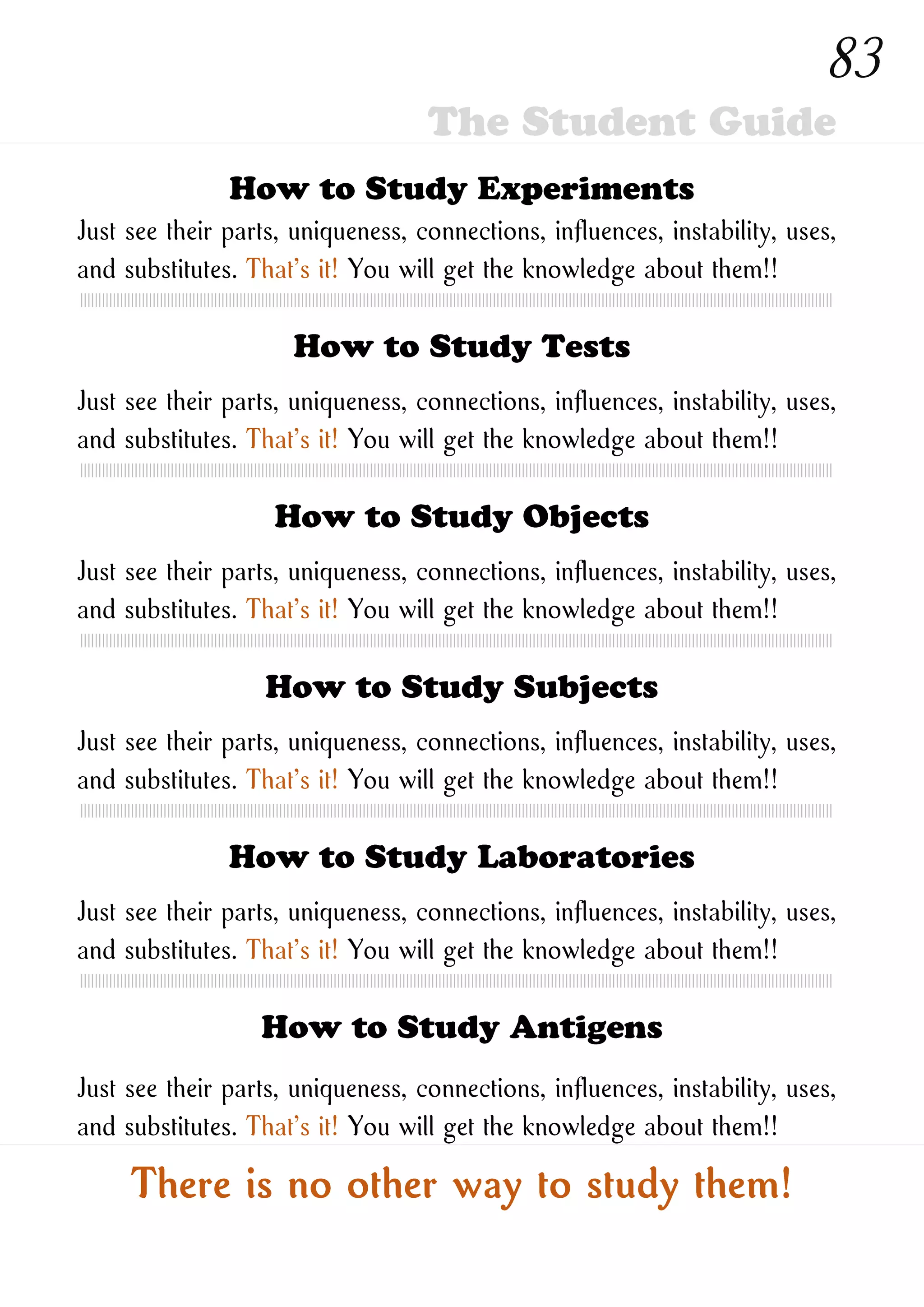 How to Study New Ones
