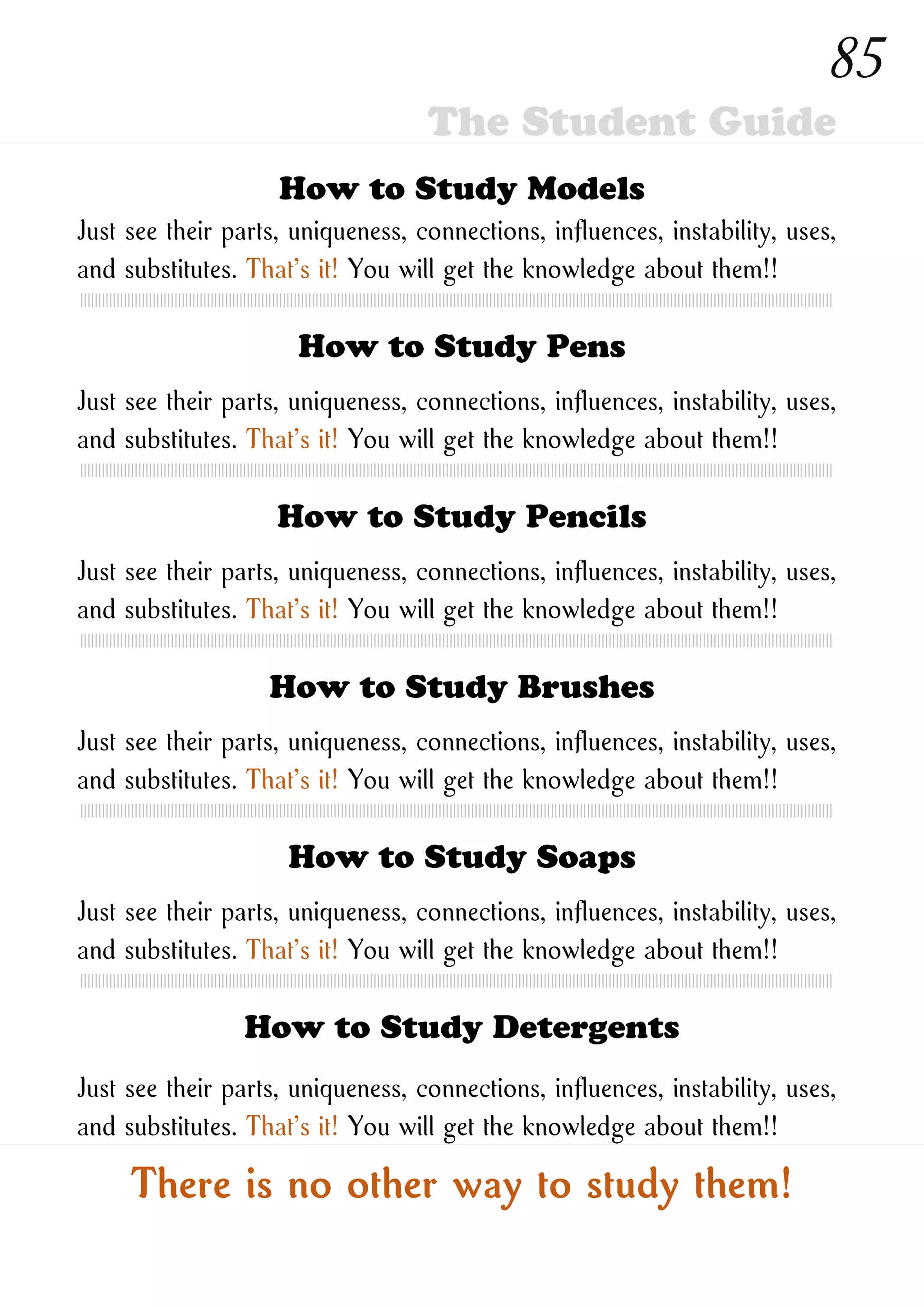 How to Study New Ones