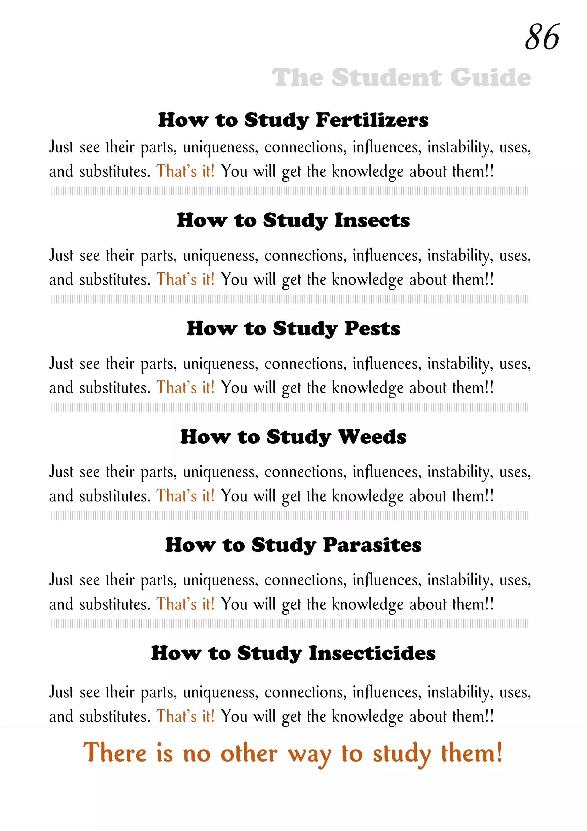 How to Study New Ones