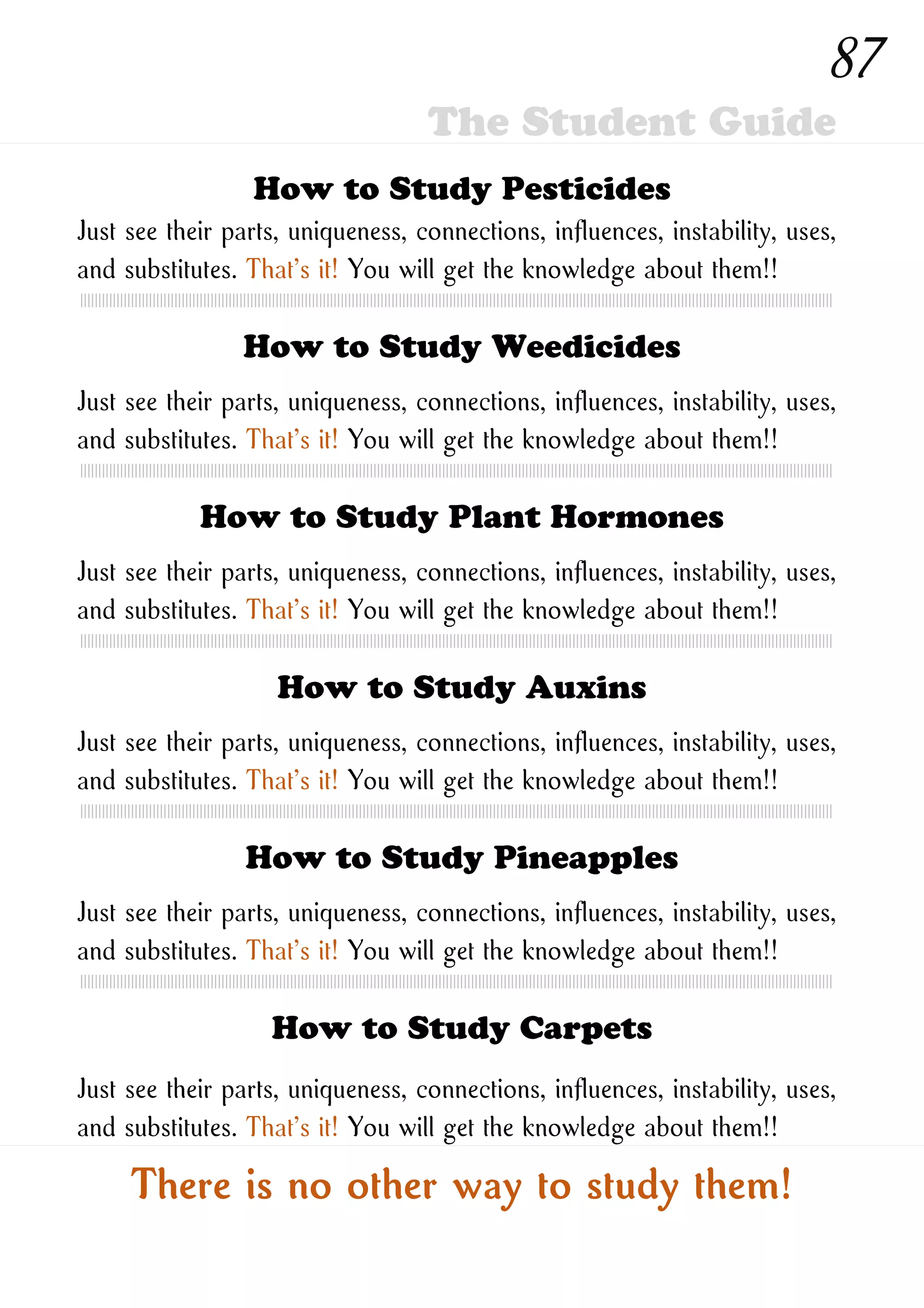 How to Study New Ones