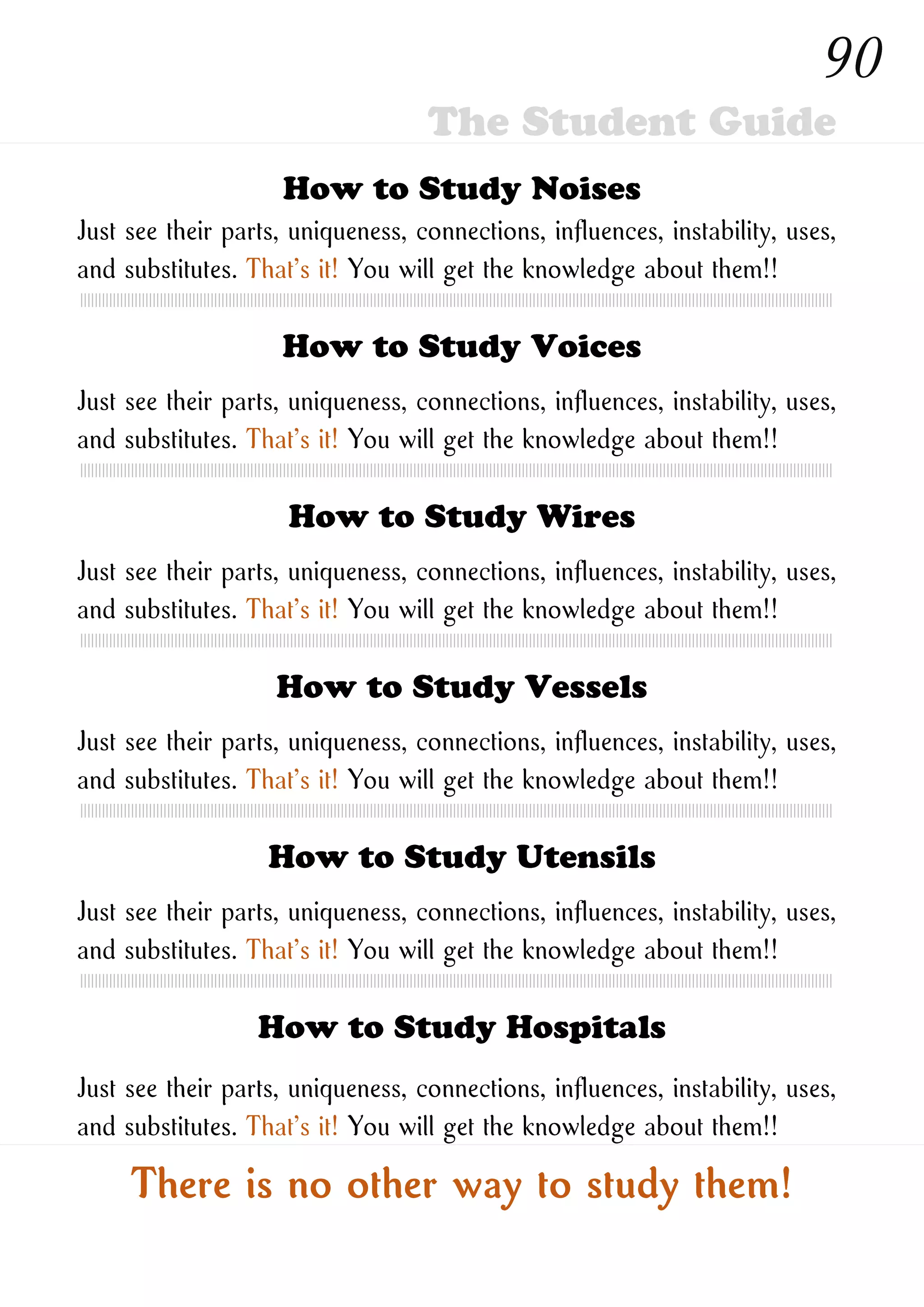 How to Study New Ones