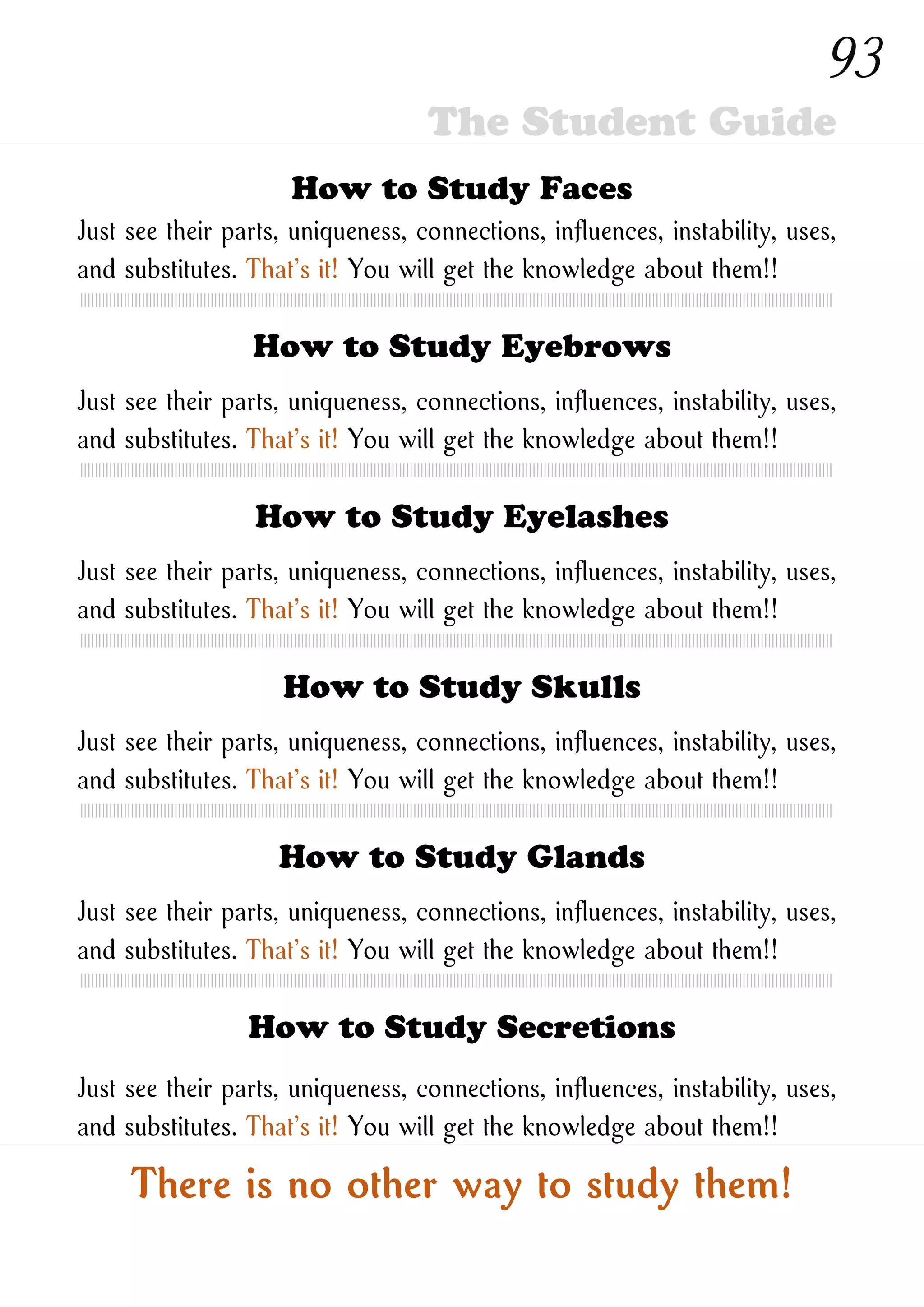 How to Study New Ones