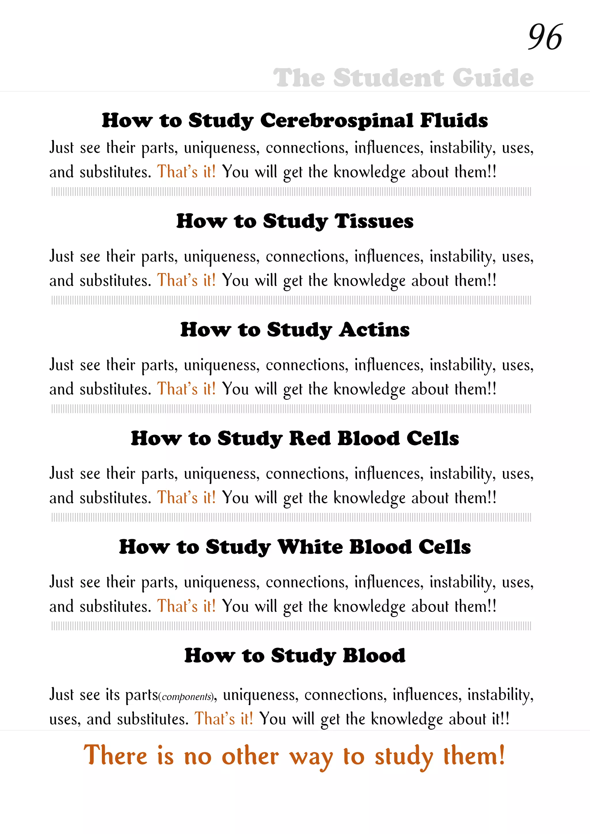 How to Study New Ones