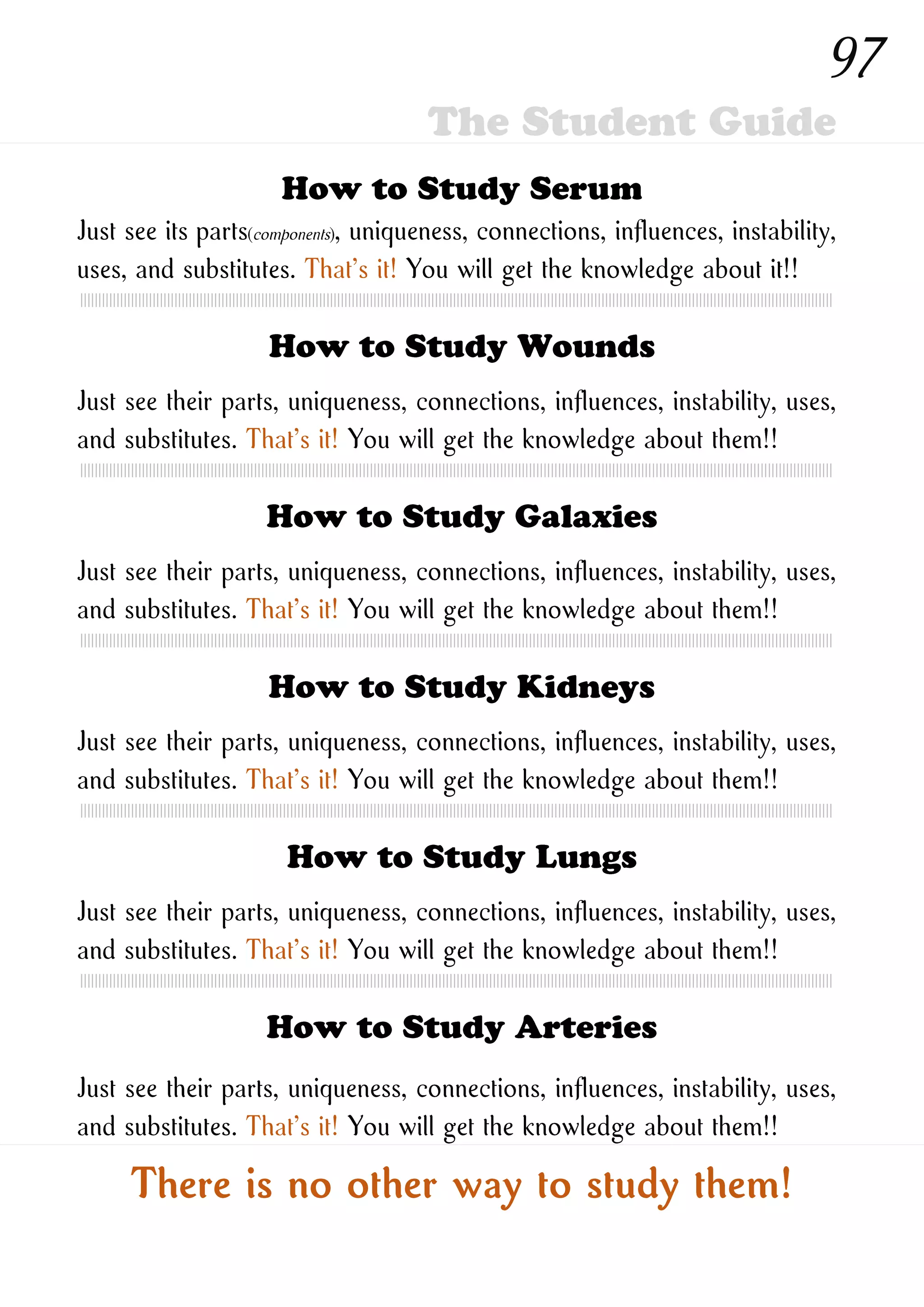 How to Study New Ones