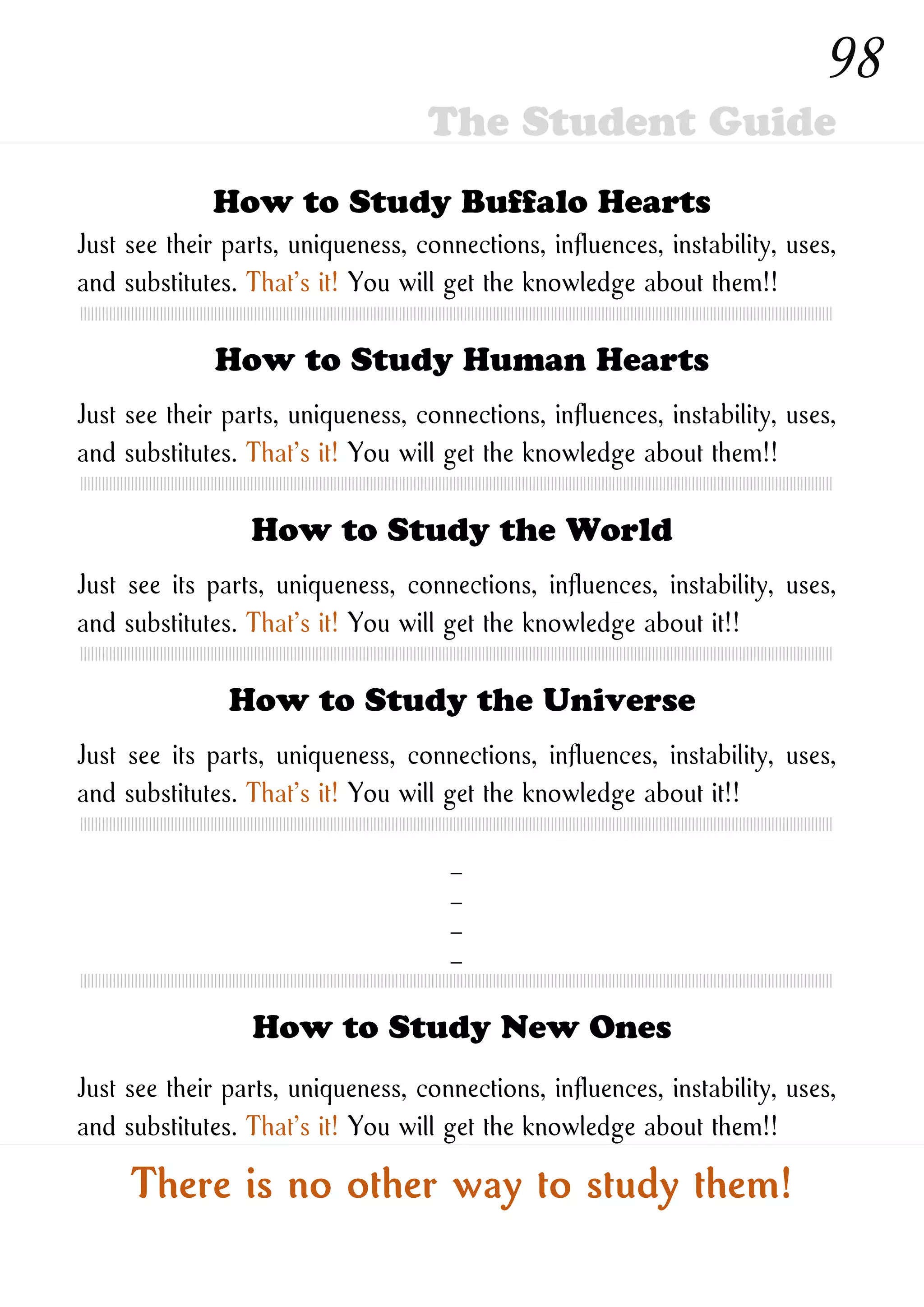How to Study New Ones