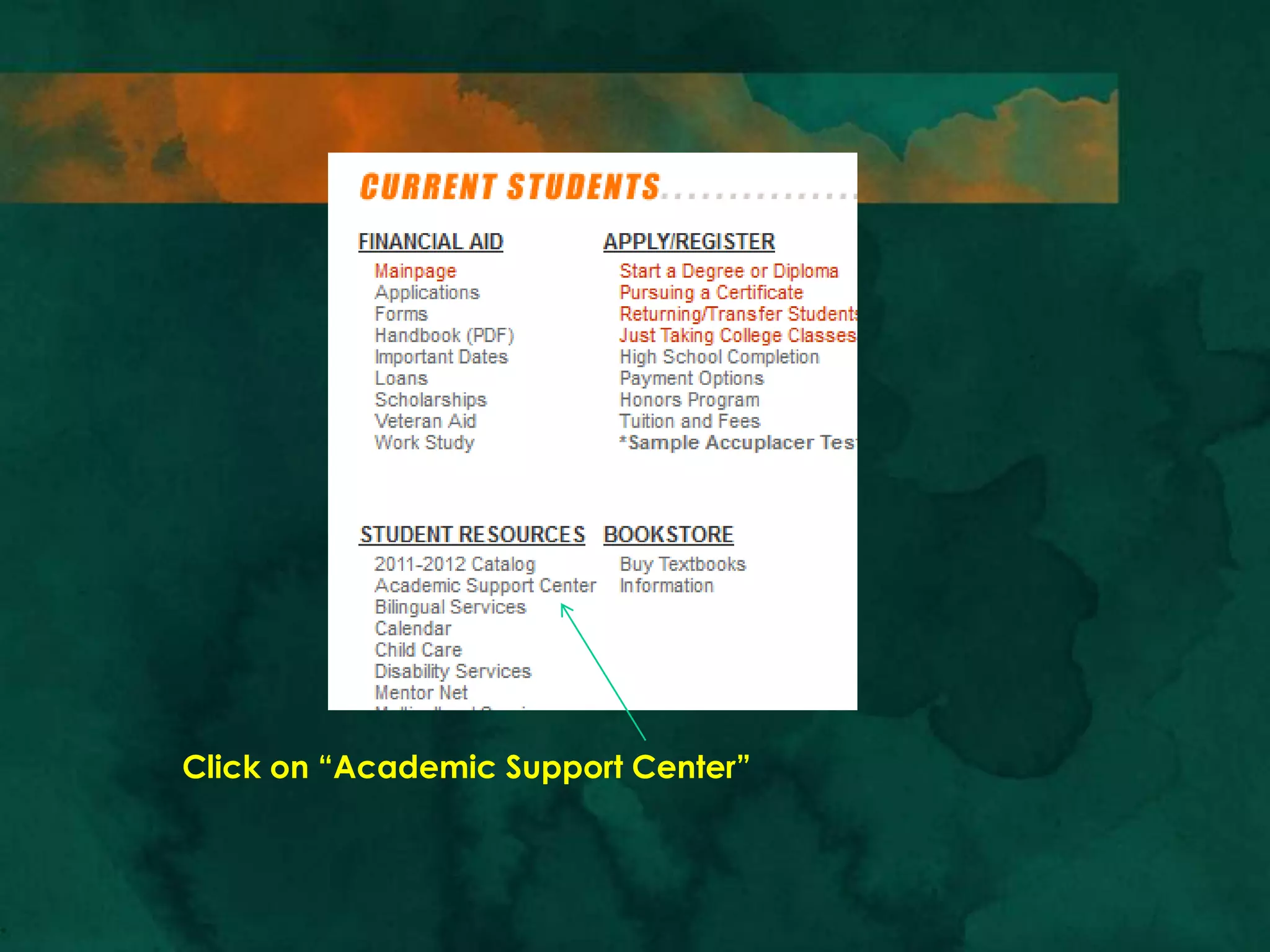 Click on “Academic Support Center”