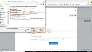 Click on
your project
Click on
“Open”
 