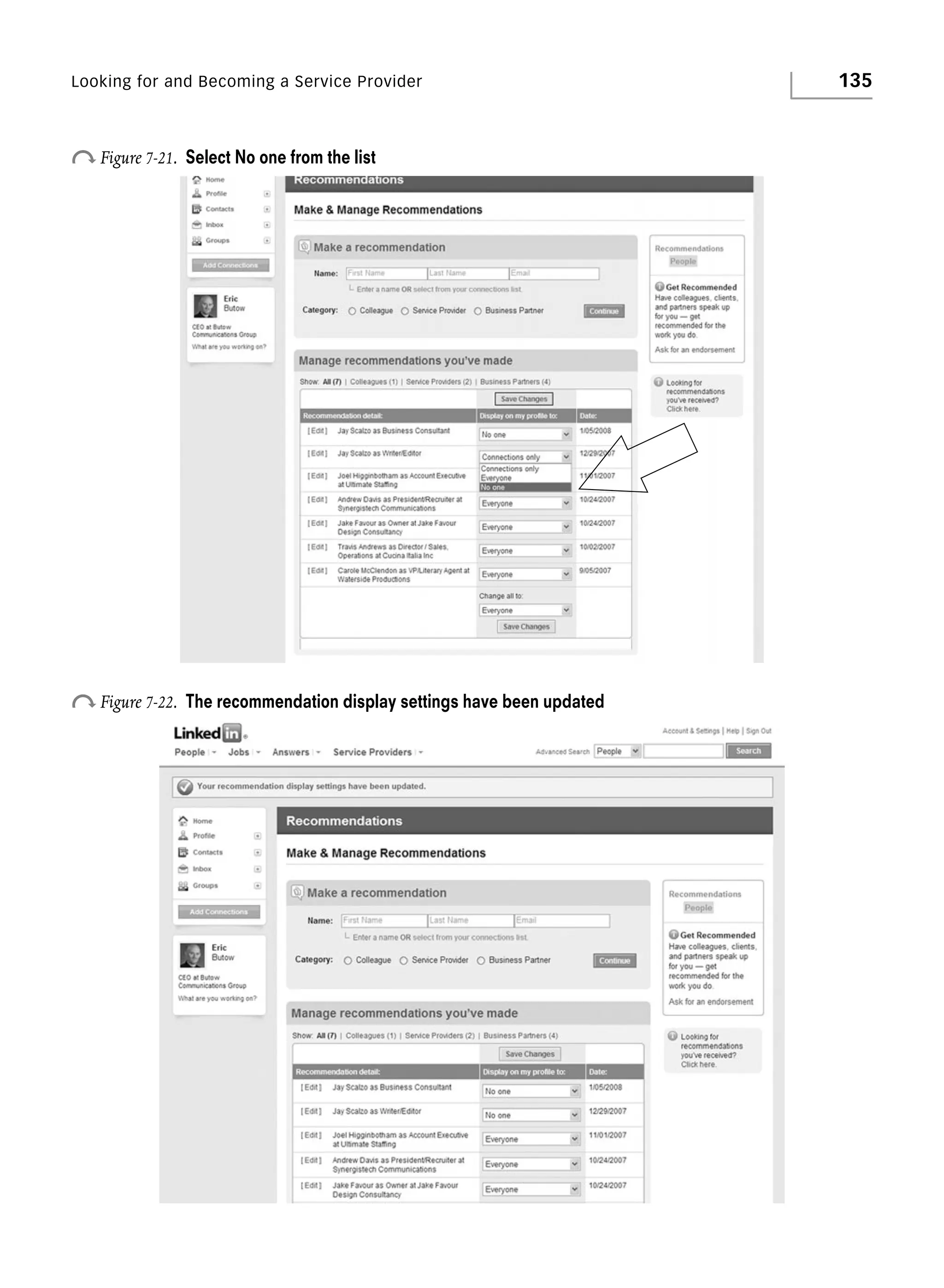 Looking for and Becoming a Service Provider

o Figure 7-21.

Select No one from the list

o Figure 7-22.

The recommendation display settings have been updated

135

 
