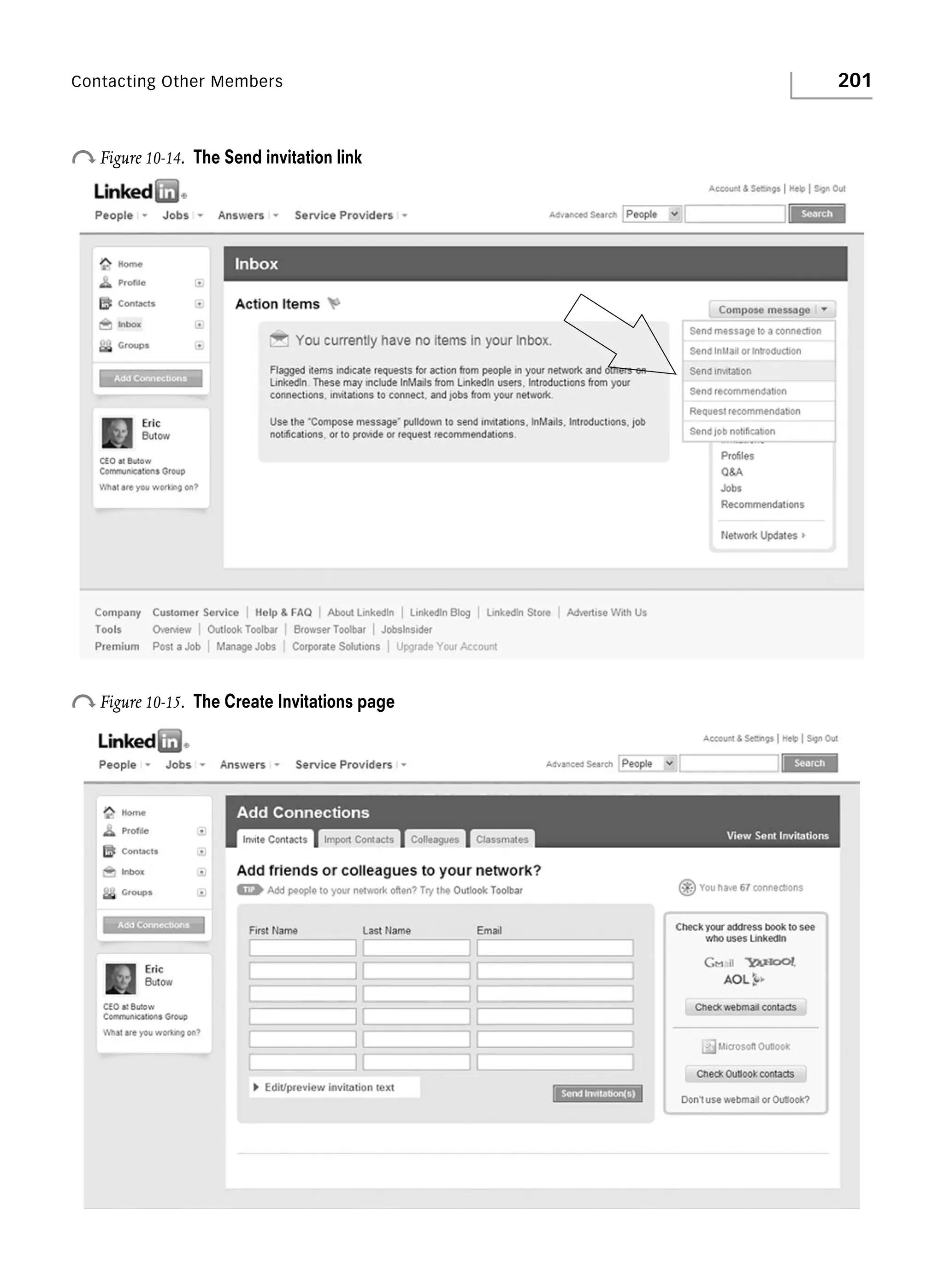 Contacting Other Members

o Figure 10-14.

The Send invitation link

o Figure 10-15.

The Create Invitations page

201

 