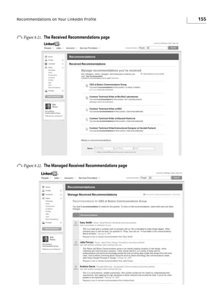 Recommendations on Your LinkedIn Profile

o Figure 8-21.

The Received Recommendations page

o Figure 8-22.

The Managed Received Recommendations page

155

 