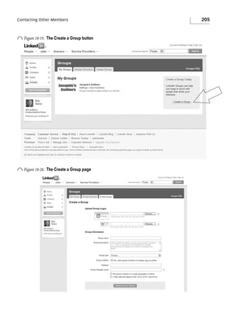 Contacting Other Members

o Figure 10-19.

The Create a Group button

o Figure 10-20.

The Create a Group page

205

 