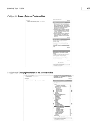Creating Your Profile

o Figure 3-9. Answers, Jobs, and People modules

o Figure 3-10. Changing the answers in the Answers module

43

 