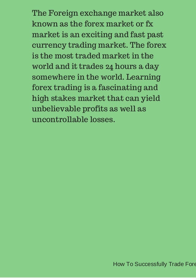 Learn how to trade forex successfully