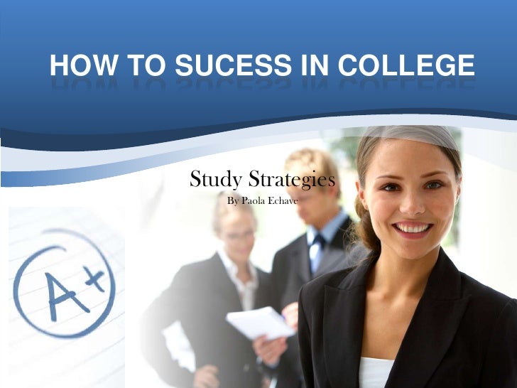 How To Success In College