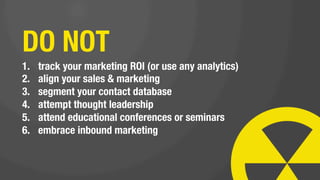 make sure everyone
knows how awesome
your company is, too.
use social media as a
place to share how
great you are. 
 