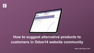 How to Suggest Alternative Products to Customers in Odoo 14 Website Community