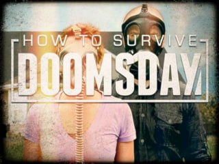 How to Survive Doomsday