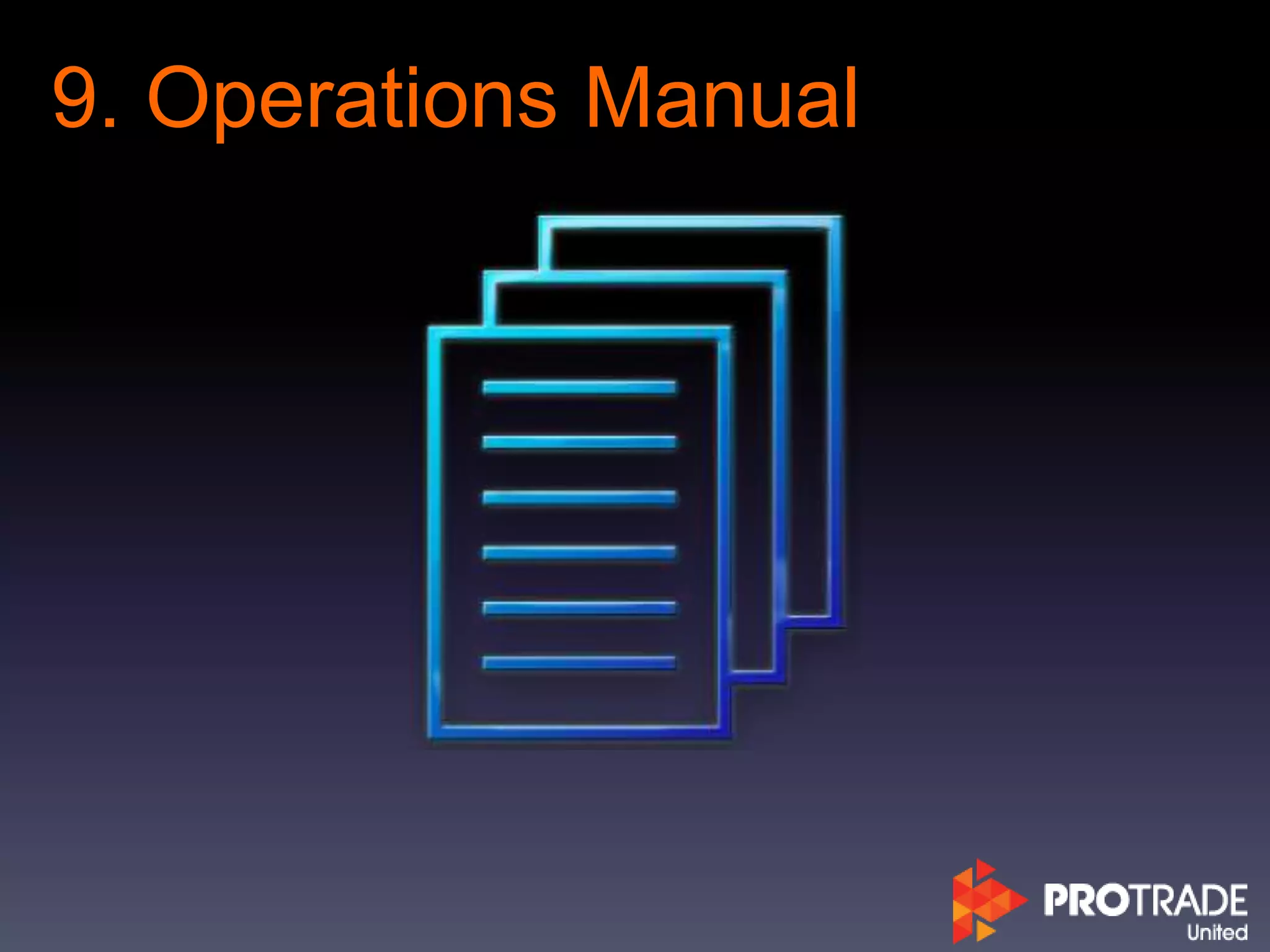 9. Operations Manual
 