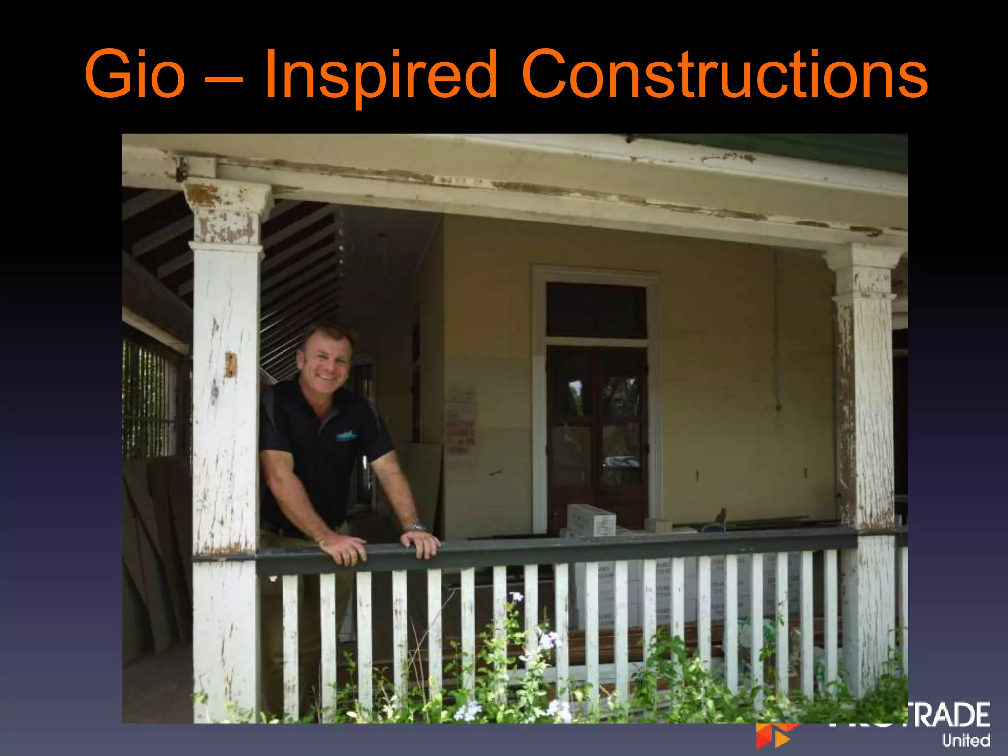 Gio – Inspired Constructions
 