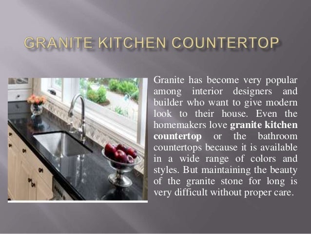 How To Take Care Of Granite Countertop In Kitchen Bathroom