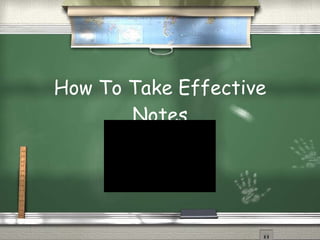 How To Take Effective Notes 