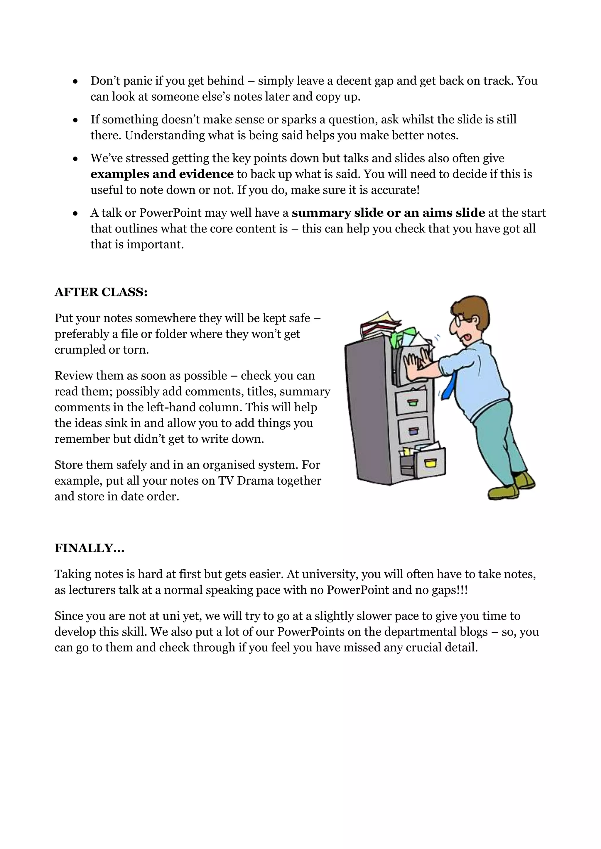 It’s how universities operate and, learning the skill now, will make you better prepared to do well there