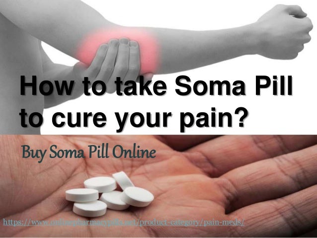 Soma Pill Price