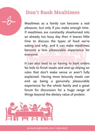 Mealtimes as a family can become a real
pleasure, but only if you make enough time.
If mealtimes are constantly shoehorned...