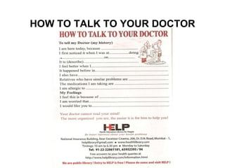 HOW TO TALK TO YOUR DOCTOR 